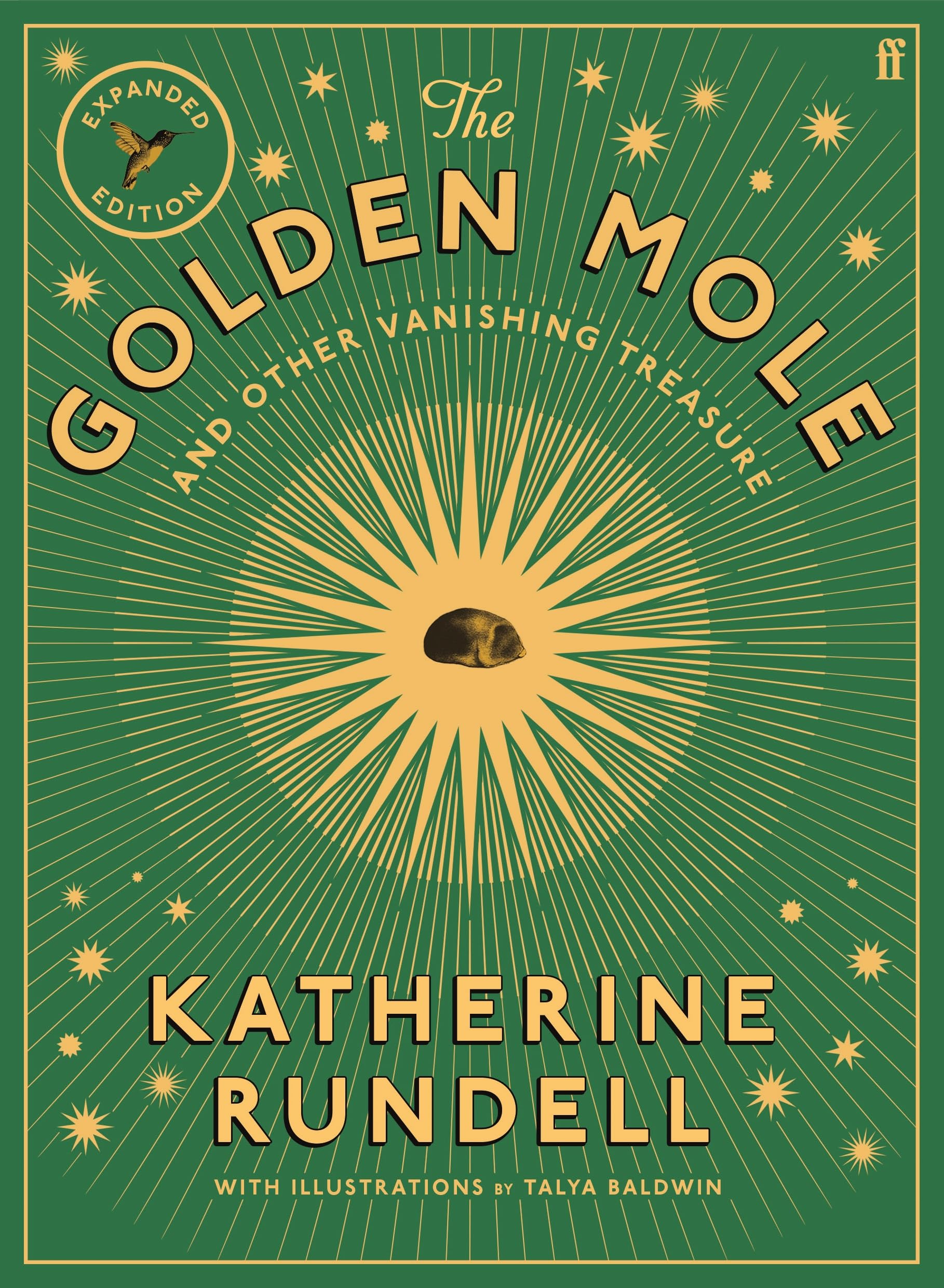 The Golden Mole: and Other Vanishing Treasure ('A rare and magical book.' Bill Bryson)