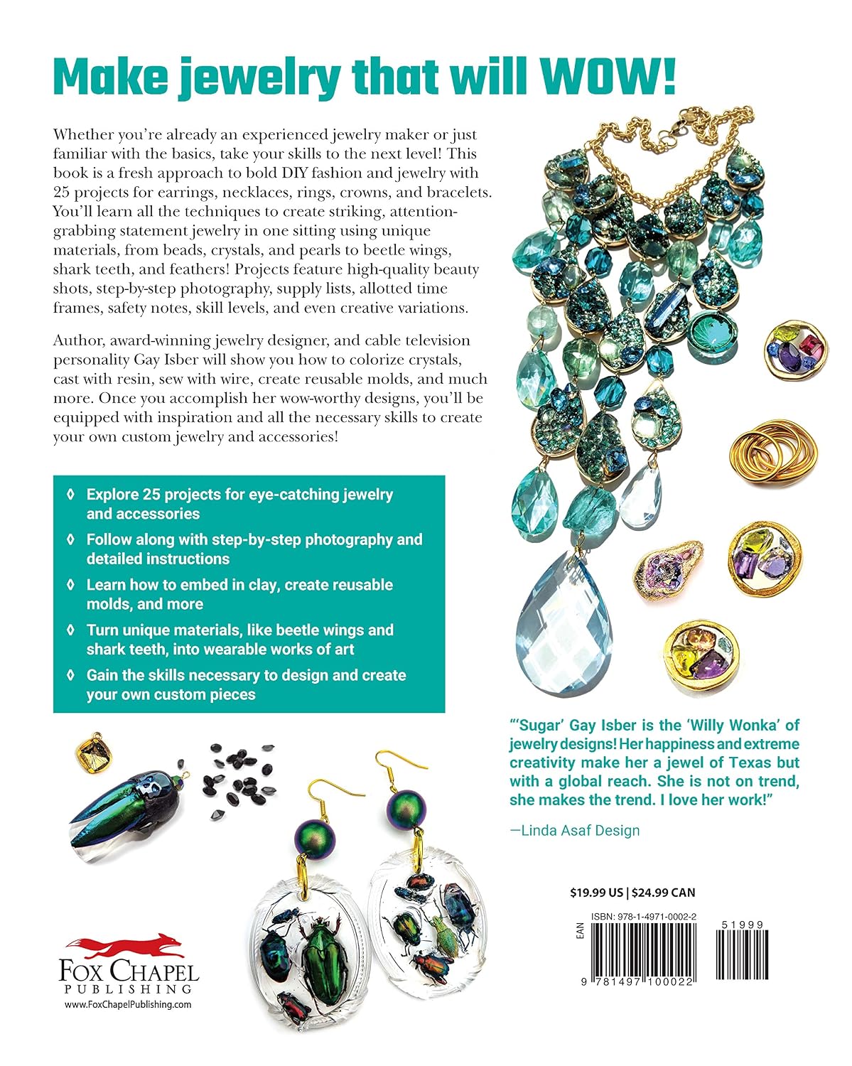 Making Wow Jewelry: Techniques and Projects for Making a Statement (Fox Chapel Publishing) 25 Unique Attention-Grabbing DIY Fashion Pieces with Step-by-Step Photos, Beauty Shots, & Creative Variations