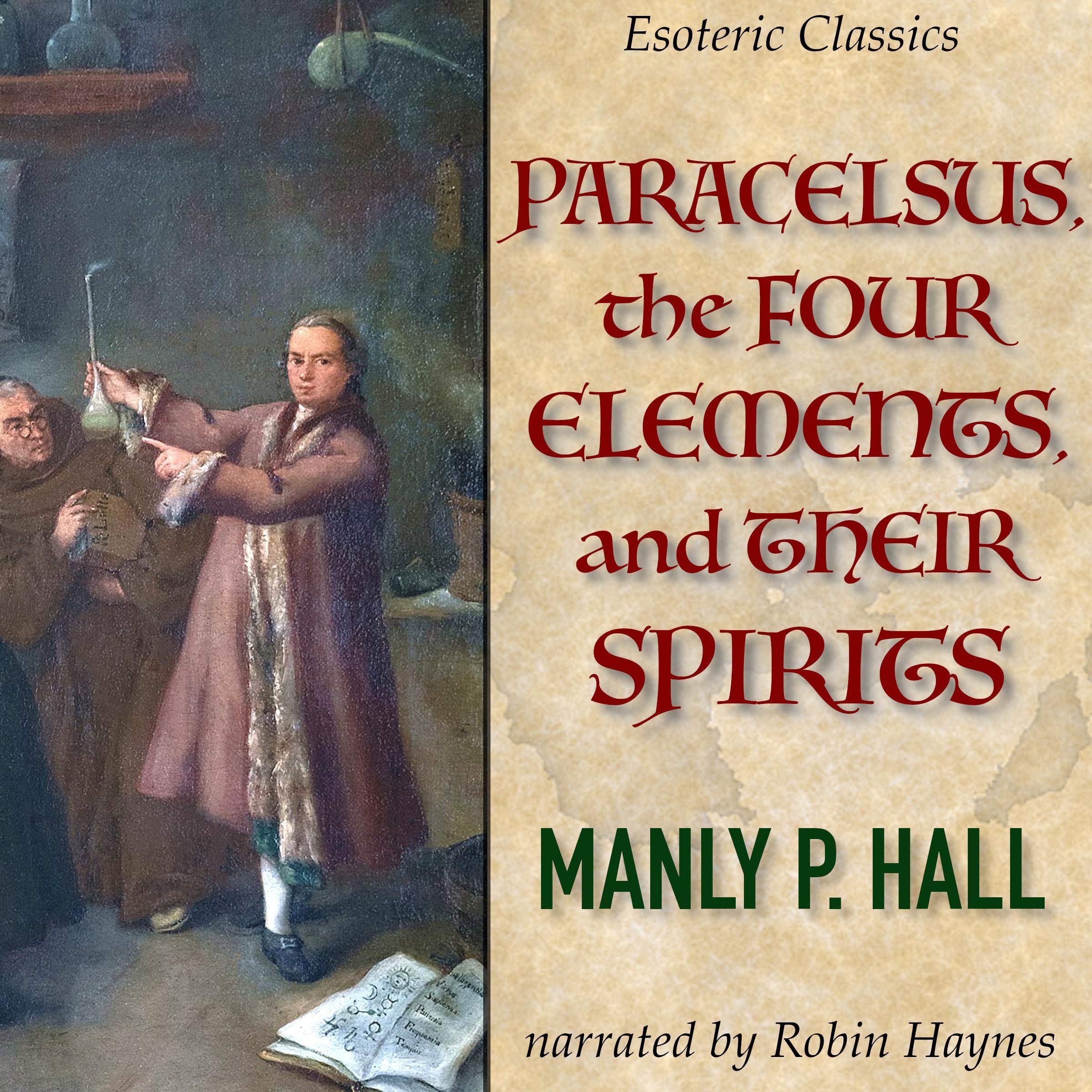 Paracelsus, The Four Elements and Their Spirits