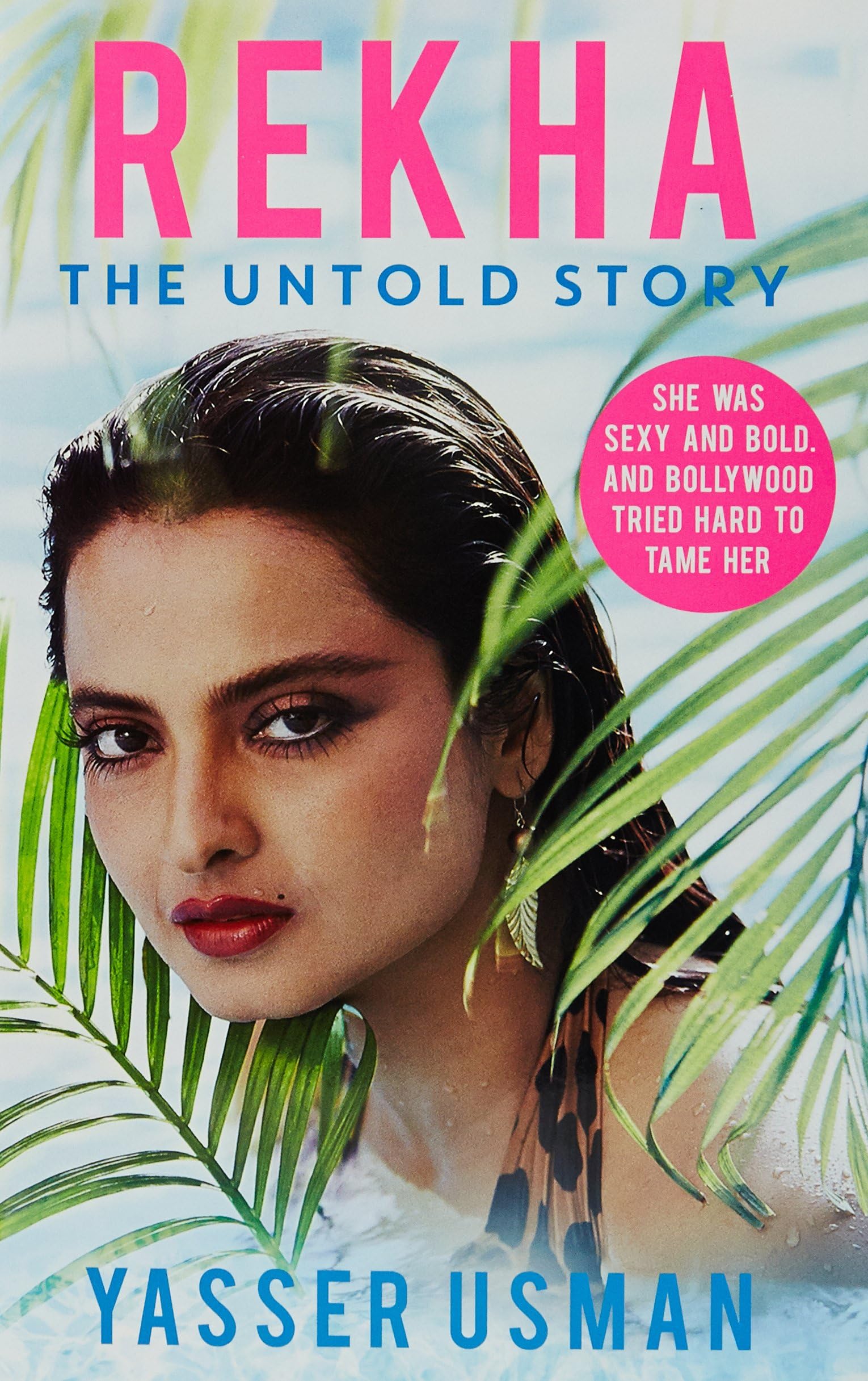Rekha: The Untold Story