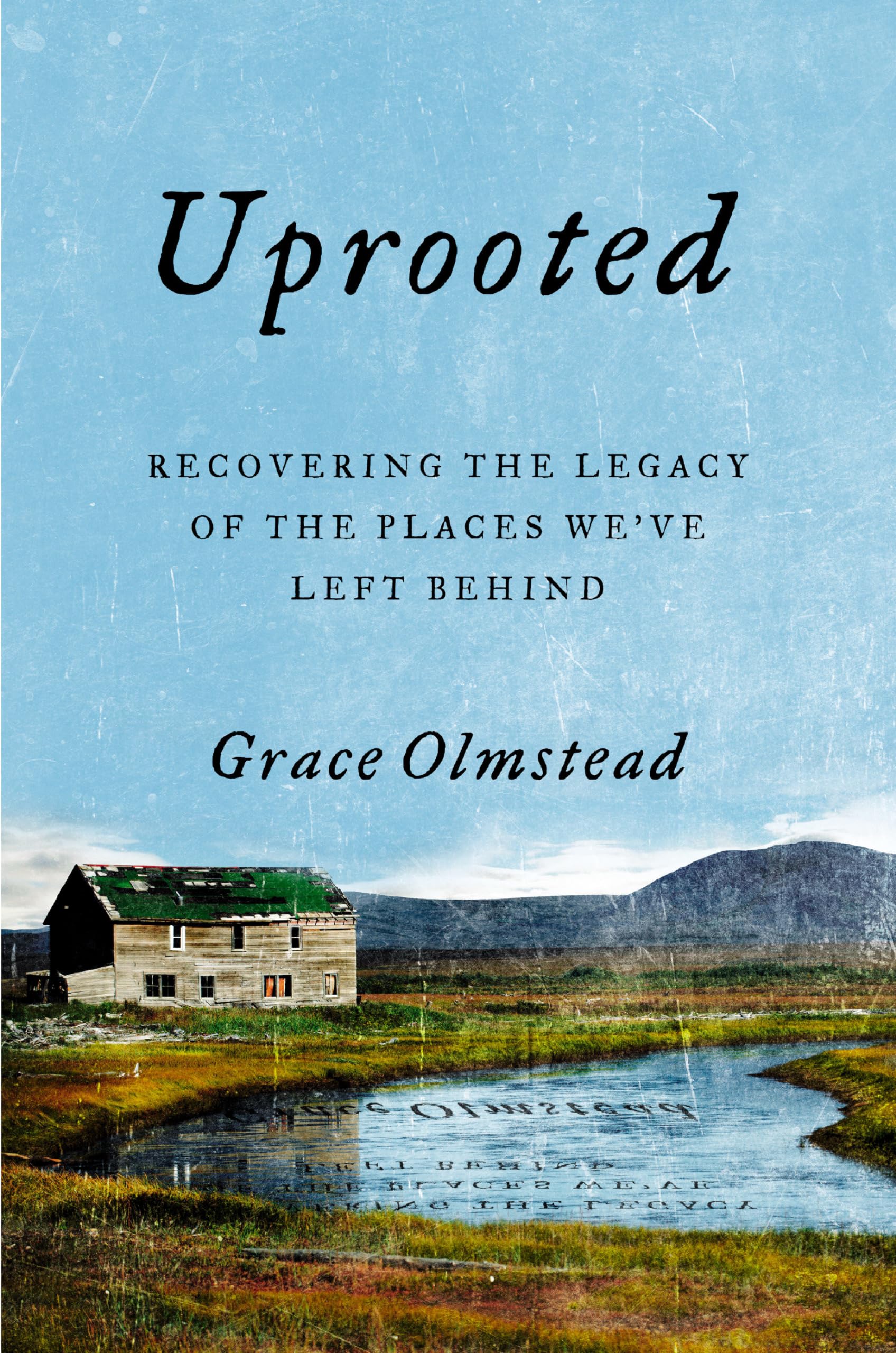 Buy Uprooted: How Women Launched a Workplace Revolution at 30,000 Feet: Recovering the Legacy of the Places We've Left Behind — BookShops.in