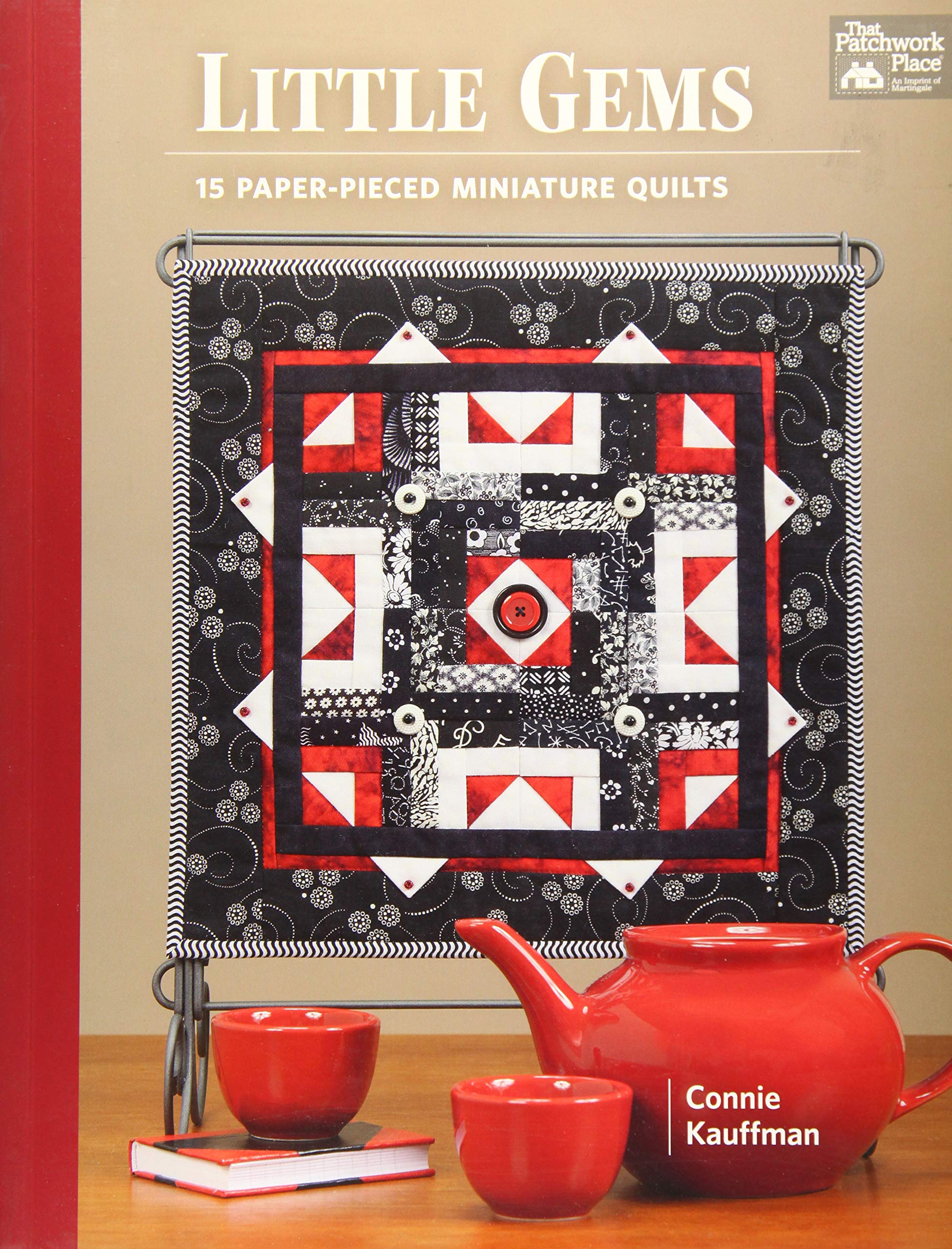 Little Gems: 15 Paper-Pieced Miniature Quilts