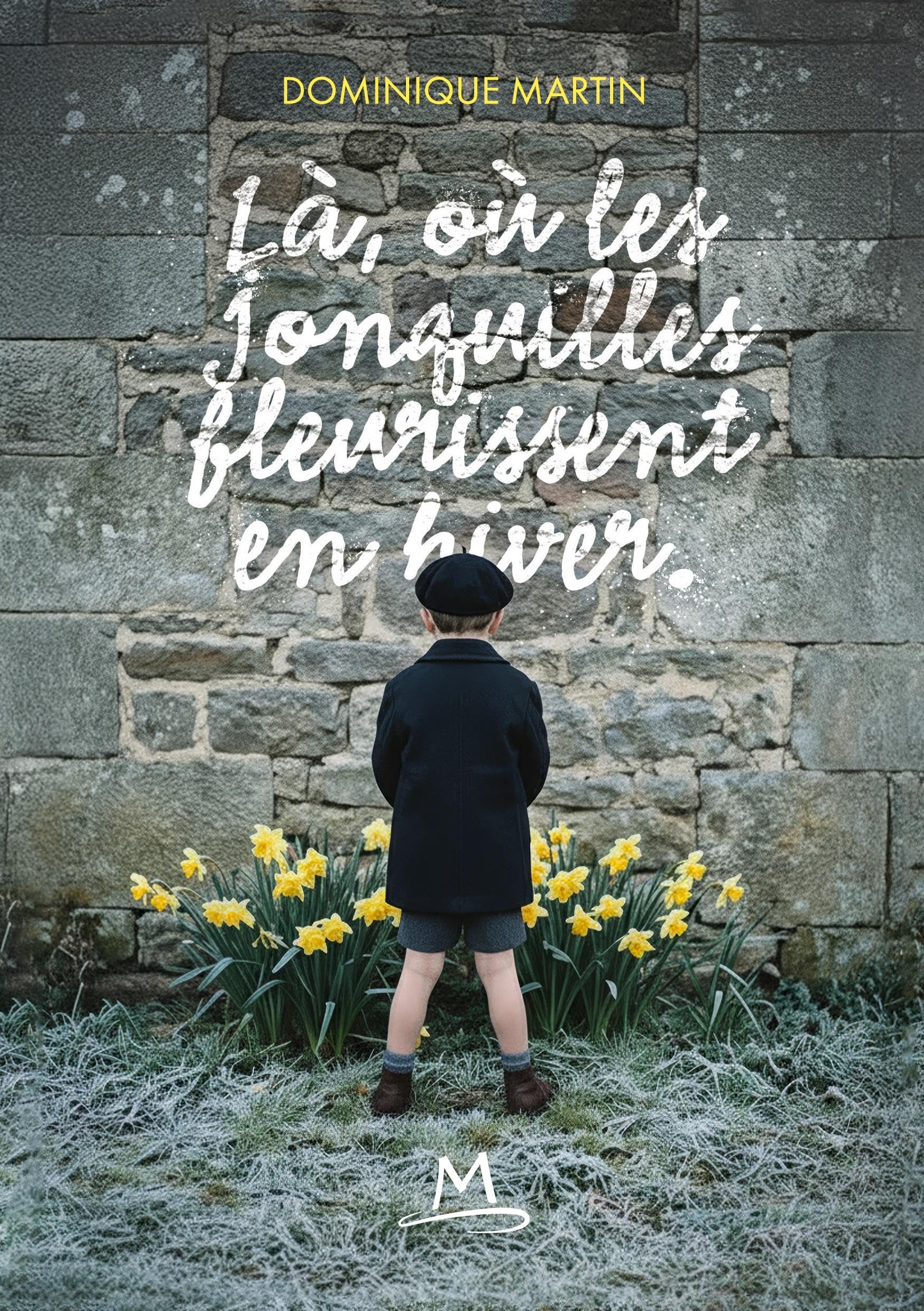 Là où les jonquilles fleurissent en hiver