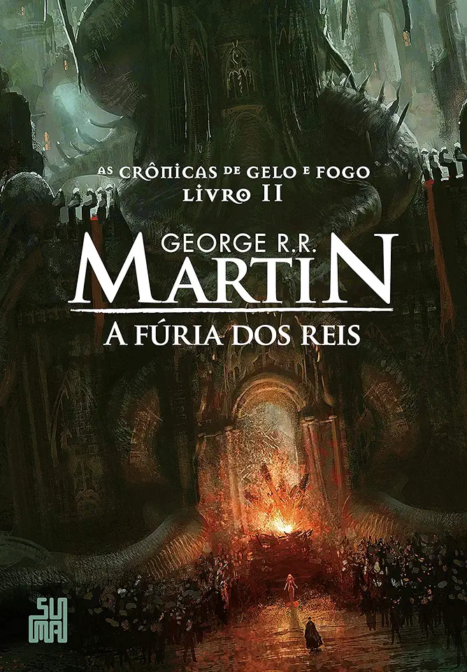 A fúria dos reis: As Crônicas de Gelo e Fogo, volume 2