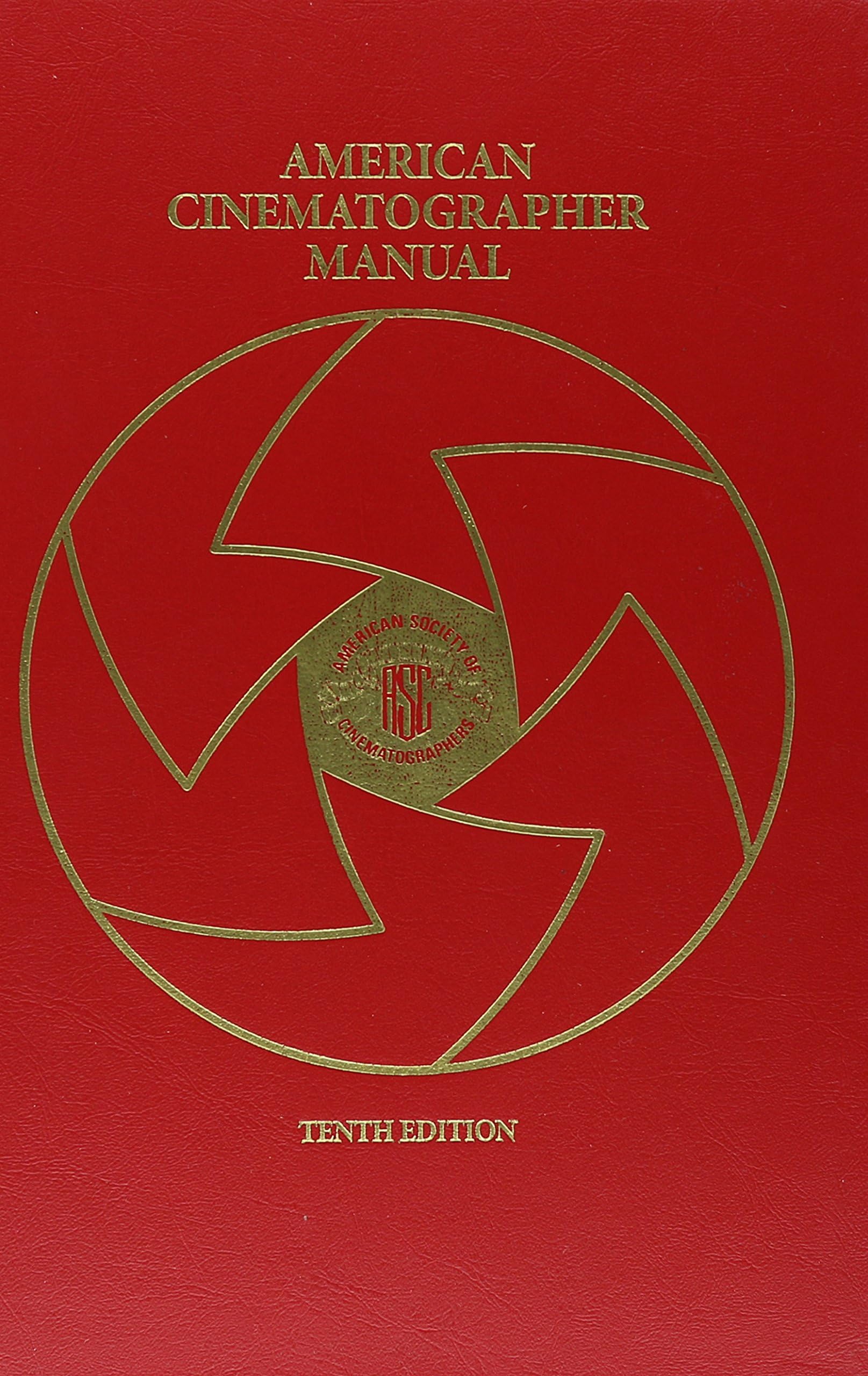 American Cinematographer Manual 10TH Edition