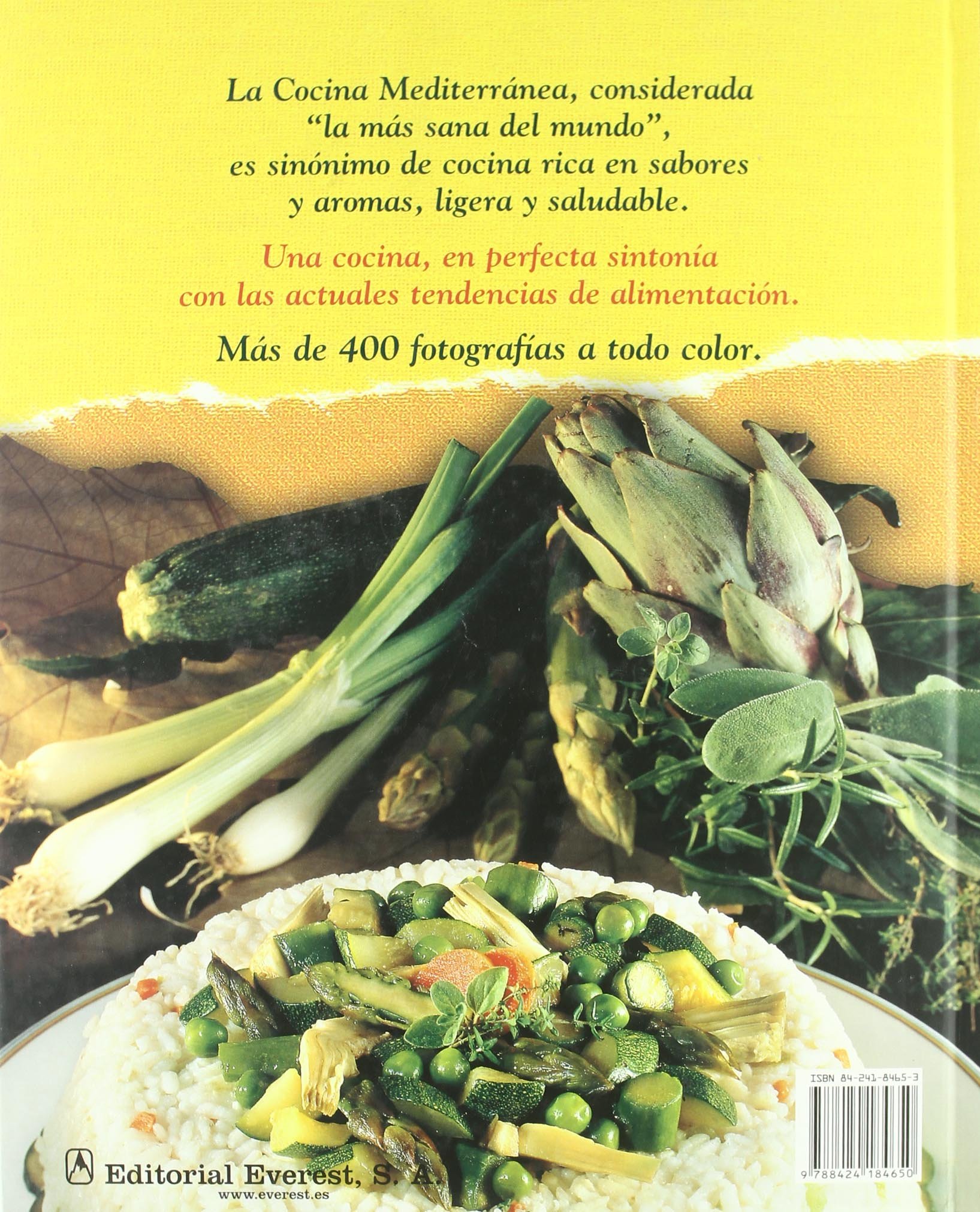 Cocina Saludable: Más de 400 recetas basadas en la dieta mediterránea.
