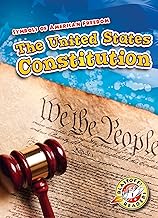 United States Constitution, The (Blastoff! Readers Level 1: Symbols of American Freedom)