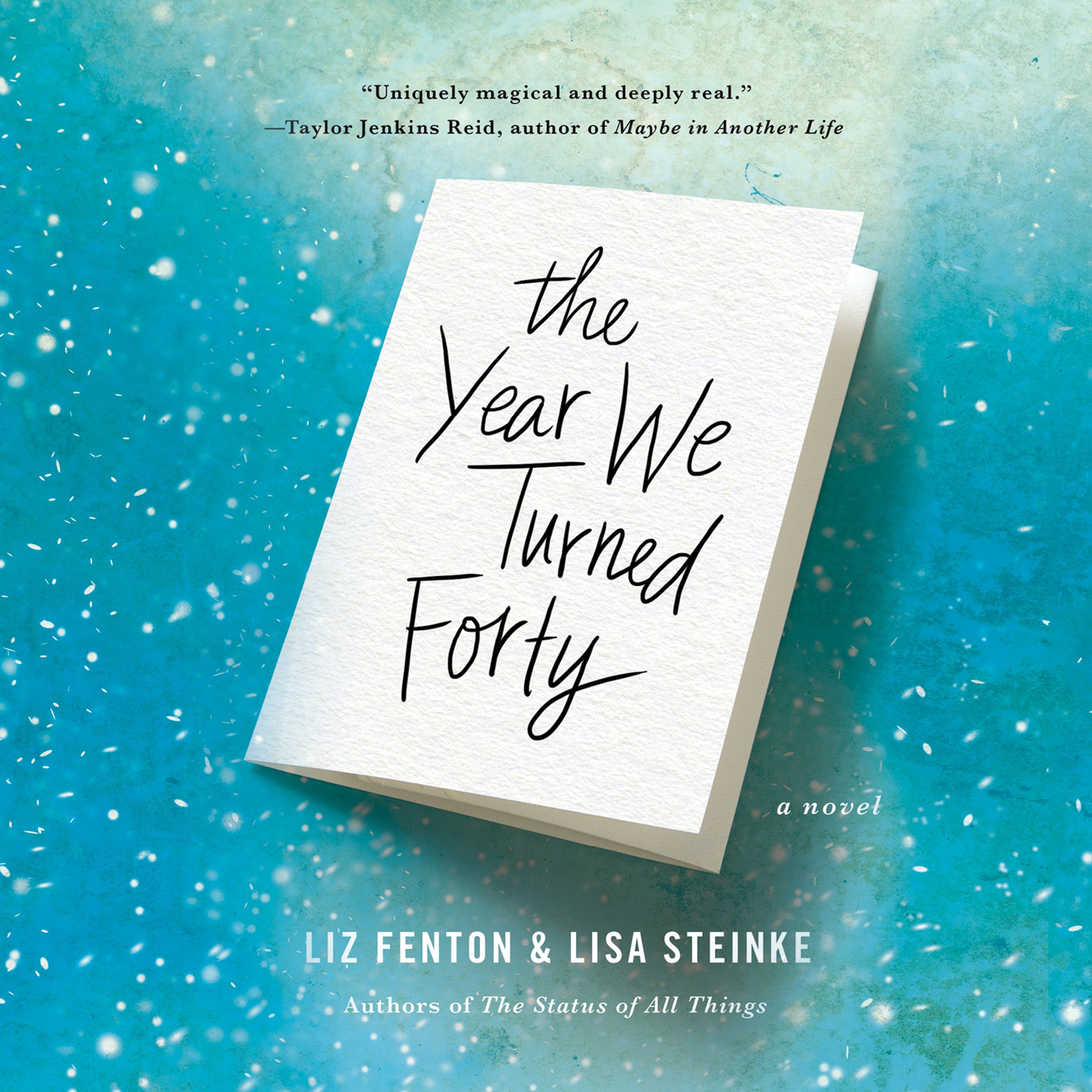 Cover art for The Year We Turned Forty