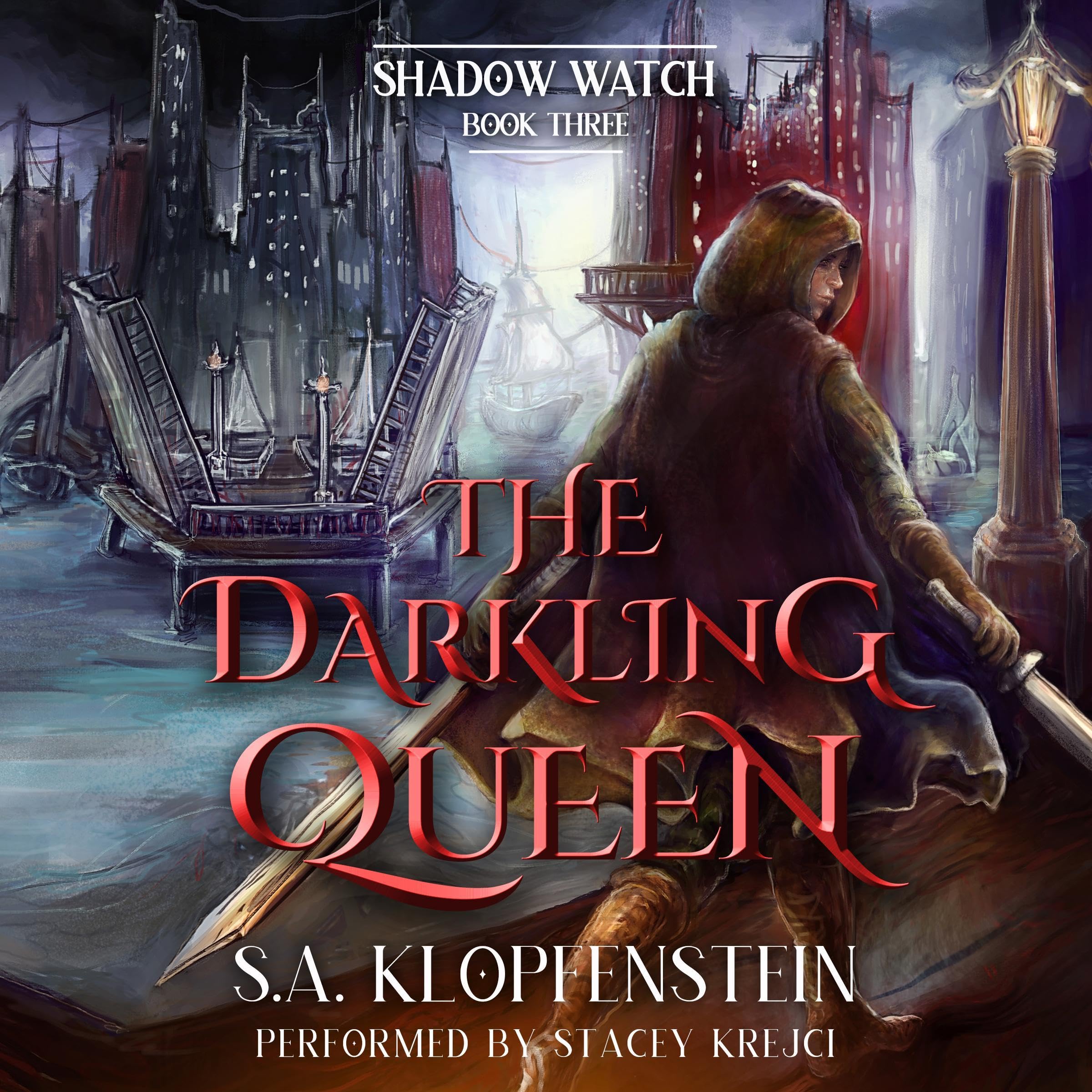 Cover art for The Darkling Queen: The Shadow Watch Saga, Book 3