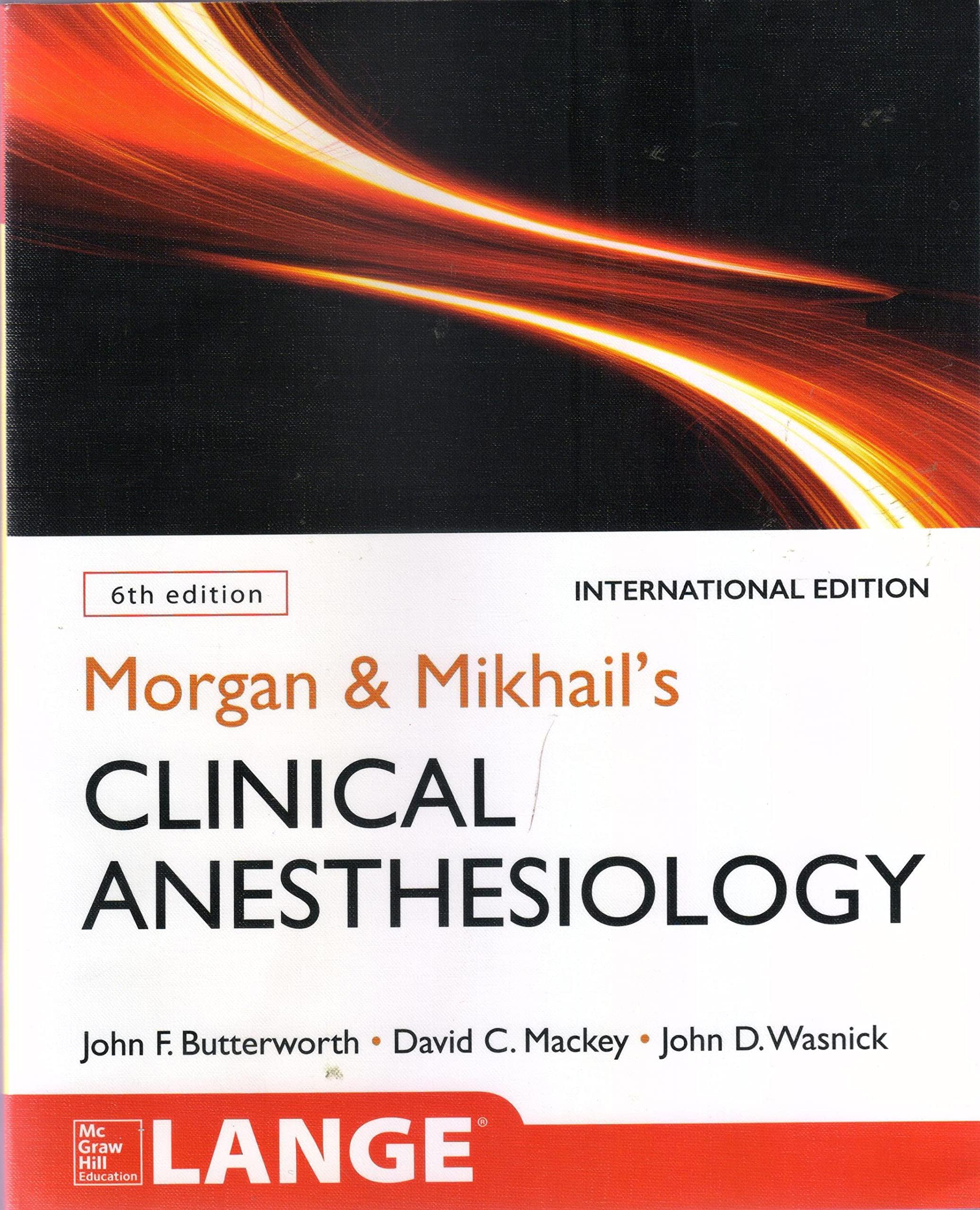 Morgan and Mikhail's Clinical Anesthesiology, 6th edition