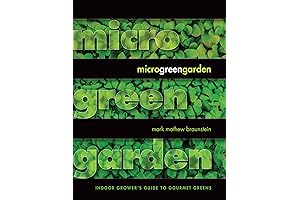 Microgreens Garden: The Grower's Guide to Gourmet Greens