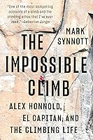 Algopix Similar Product 7 - The Impossible Climb Alex Honnold El