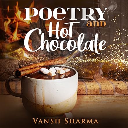 Poetry and Hot Chocolate