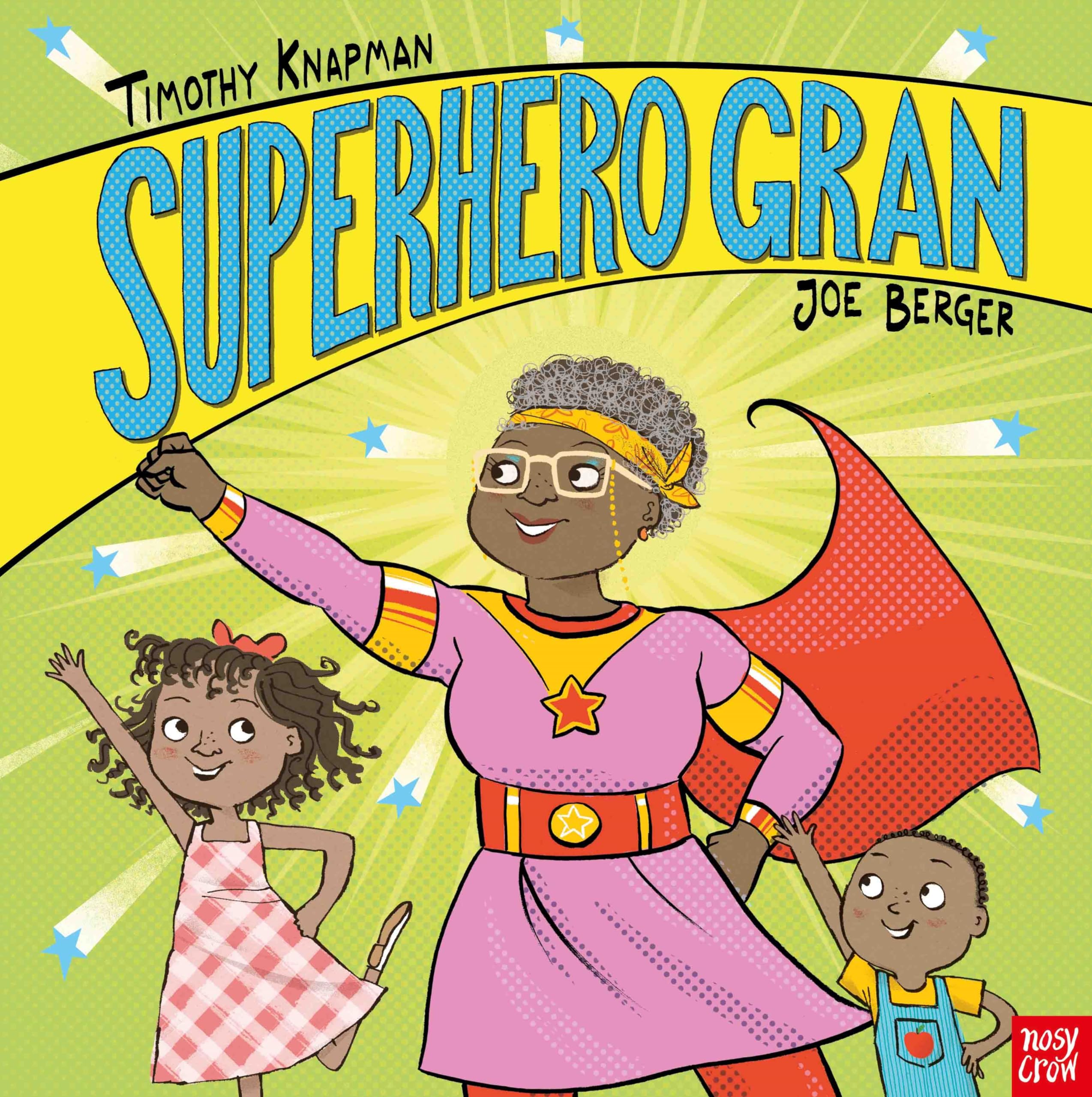 Timothy Knapman Superhero Gran Children's Fiction Book