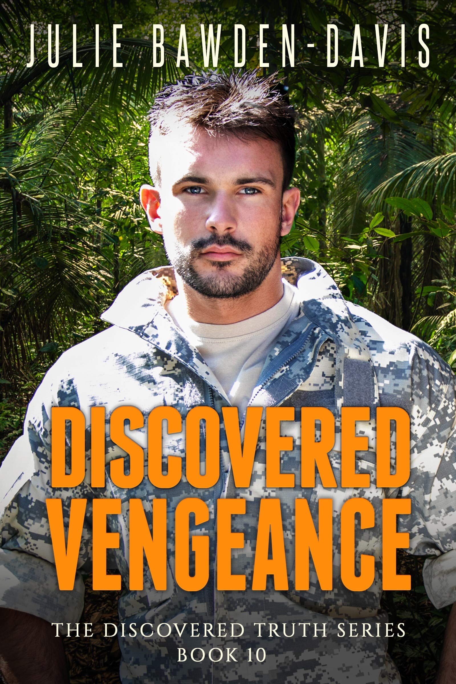 Discovered Vengeance (The Discovered Truth Series Romantic Suspense Book 10)