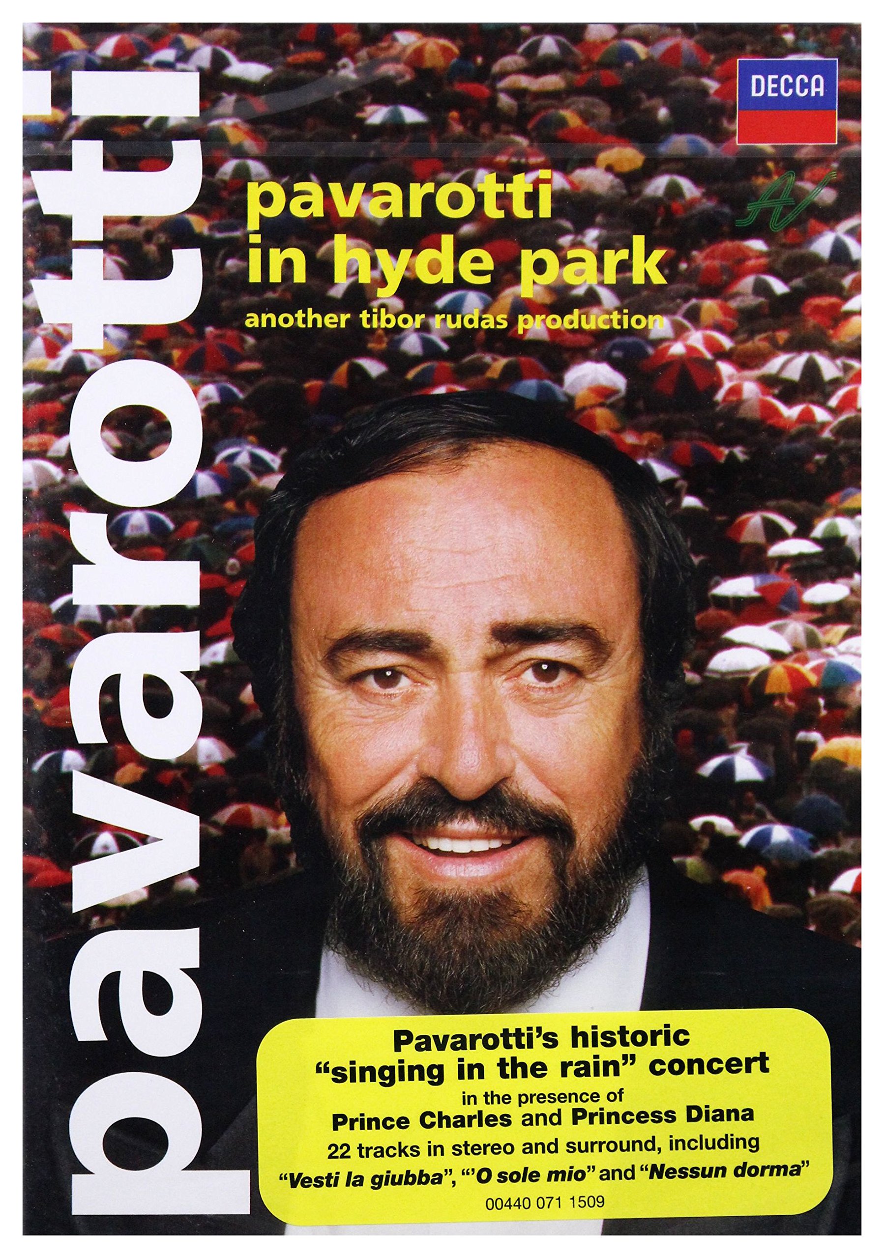 Lucian Pavarotti - Pavarotti in Hyde Park