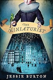 The Miniaturist: A Novel