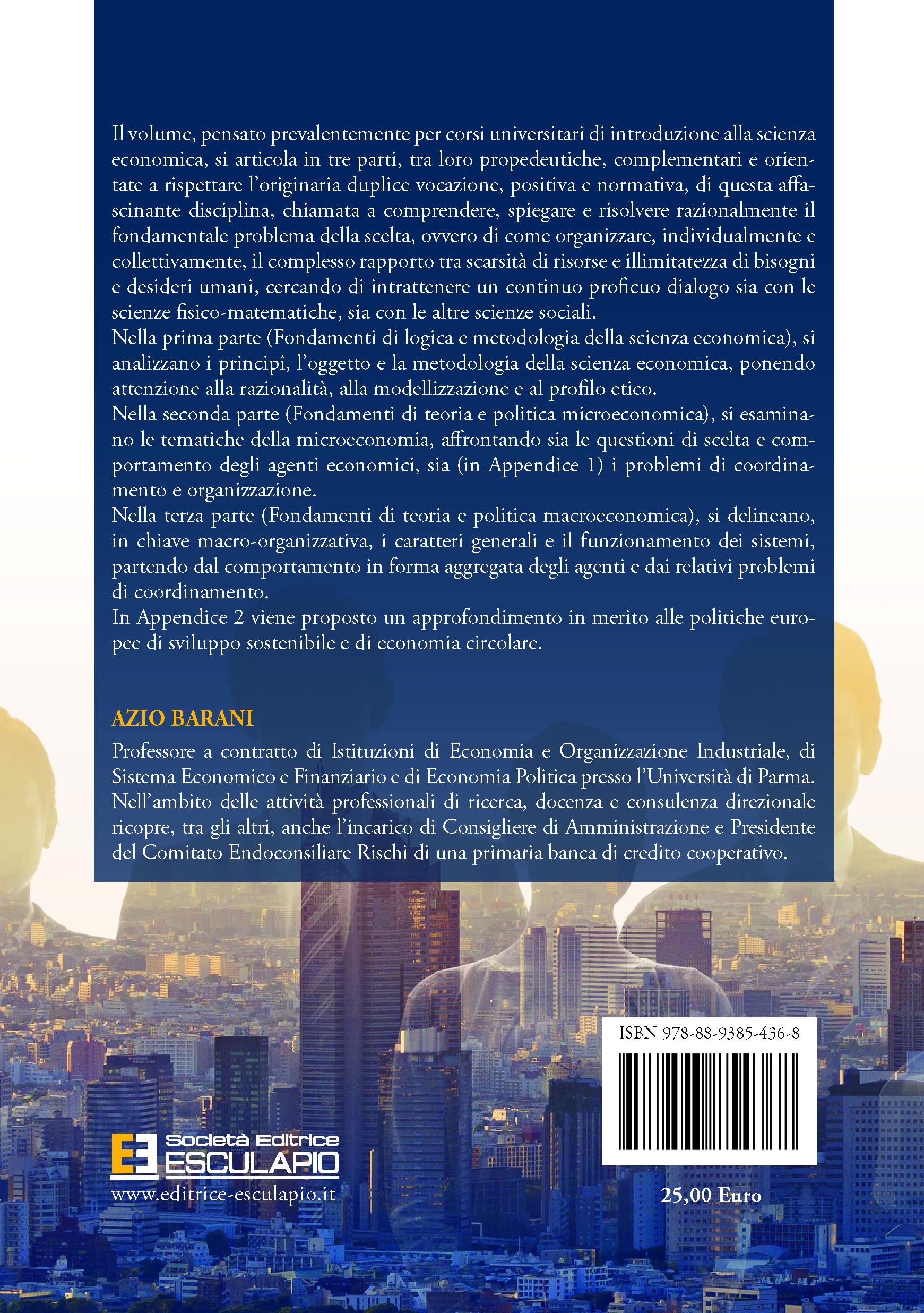 Fondamenti di Logica, Teoria e Politica Economica - Principî, modelli, comportamenti, organizzazione