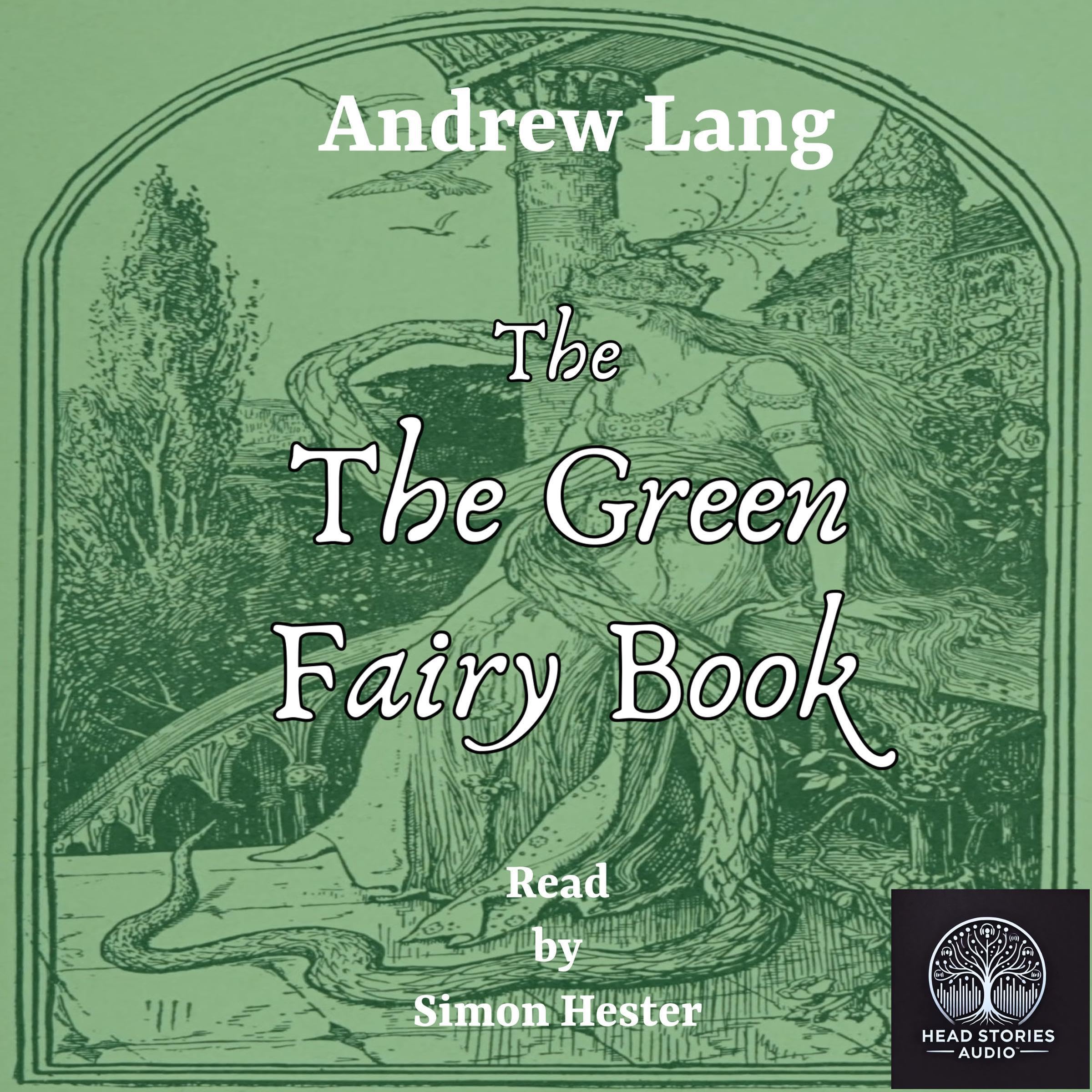 The Green Fairy Book (Annotated)