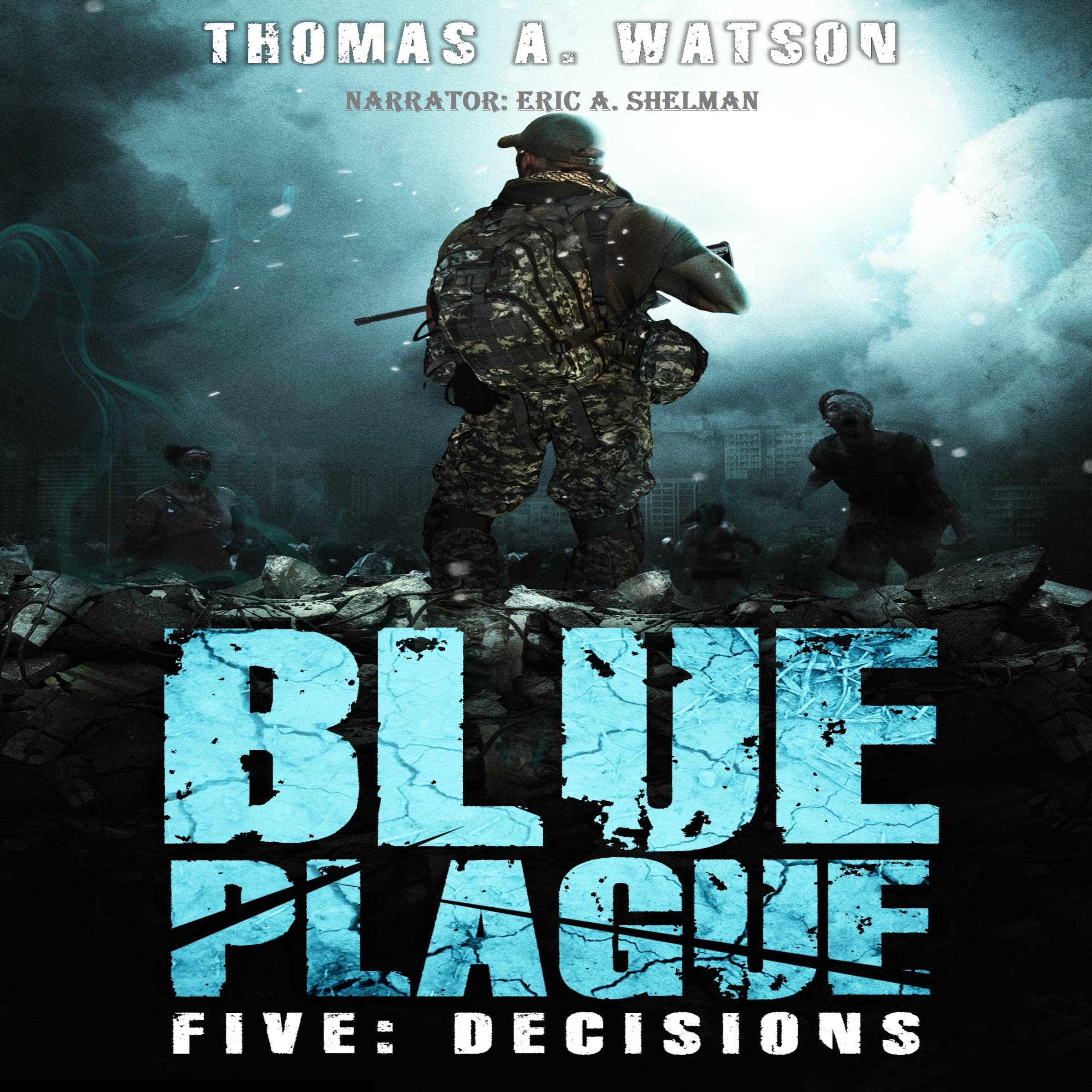 Cover art for Decisions: Blue Plague, Book 5