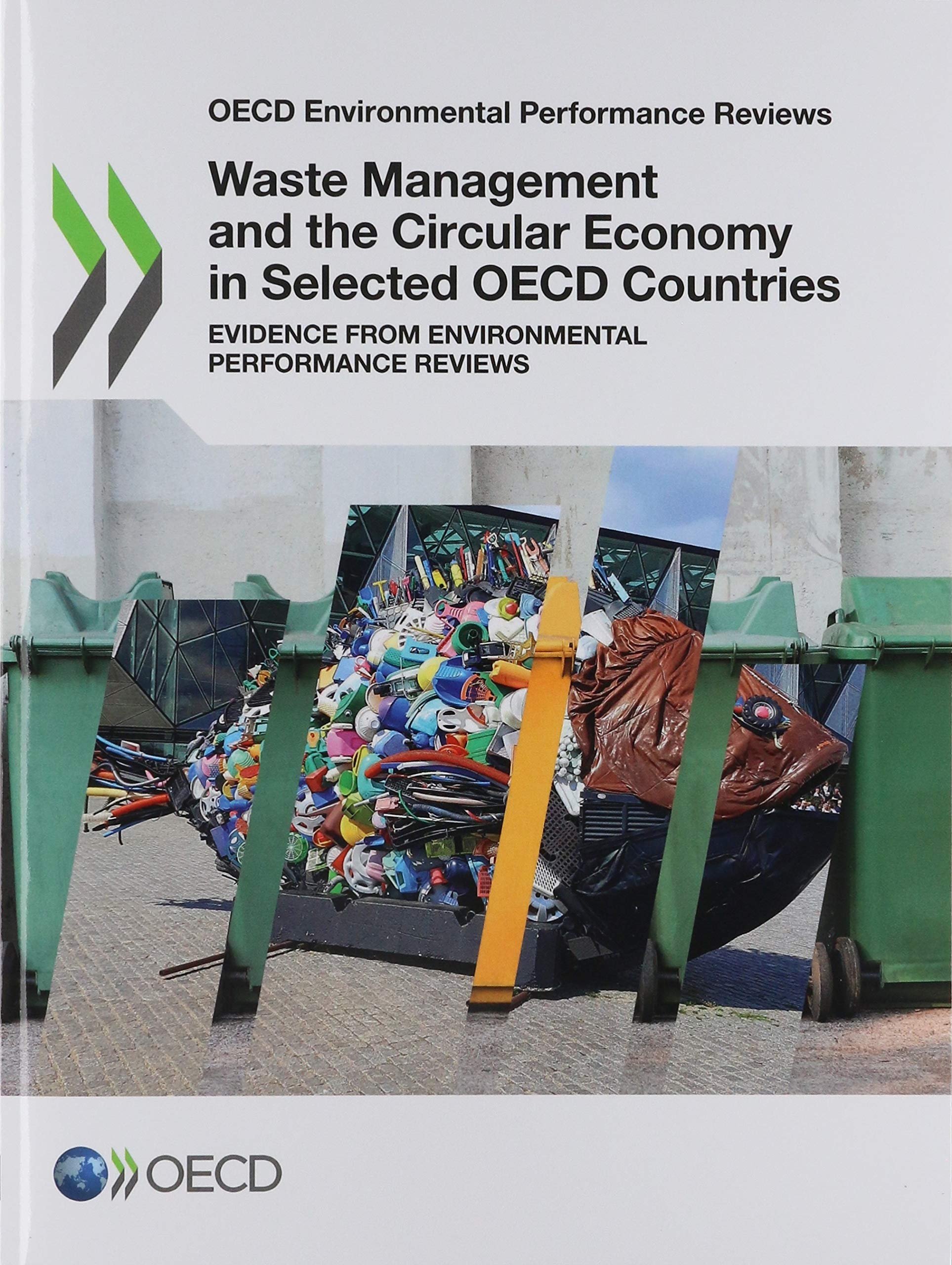 Waste Management and the Circular Economy in Selected OECD Countries