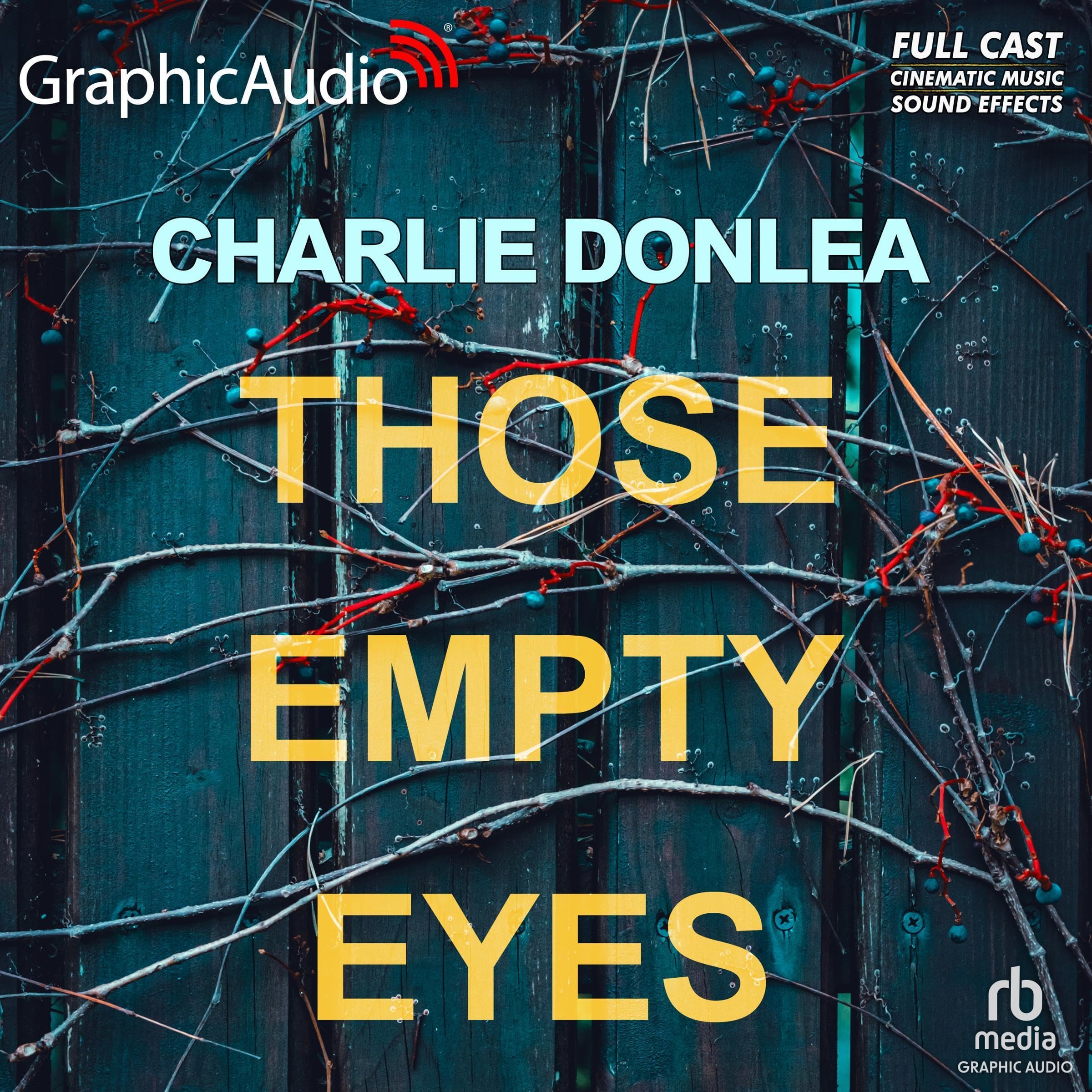 Those Empty Eyes (Dramatized Adaptation)