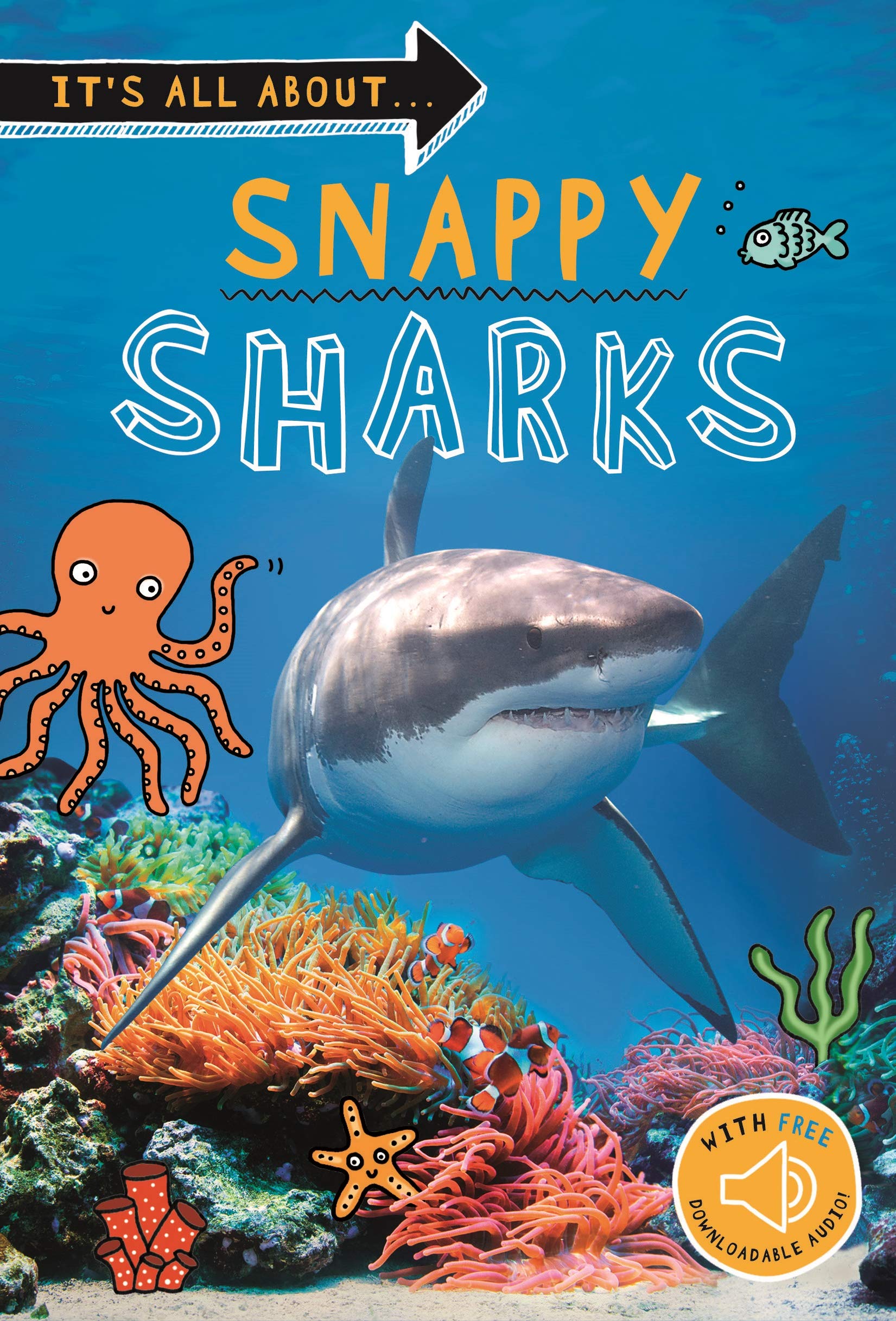 It's all about... Snappy Sharks: 1 (It's all about…, 1)