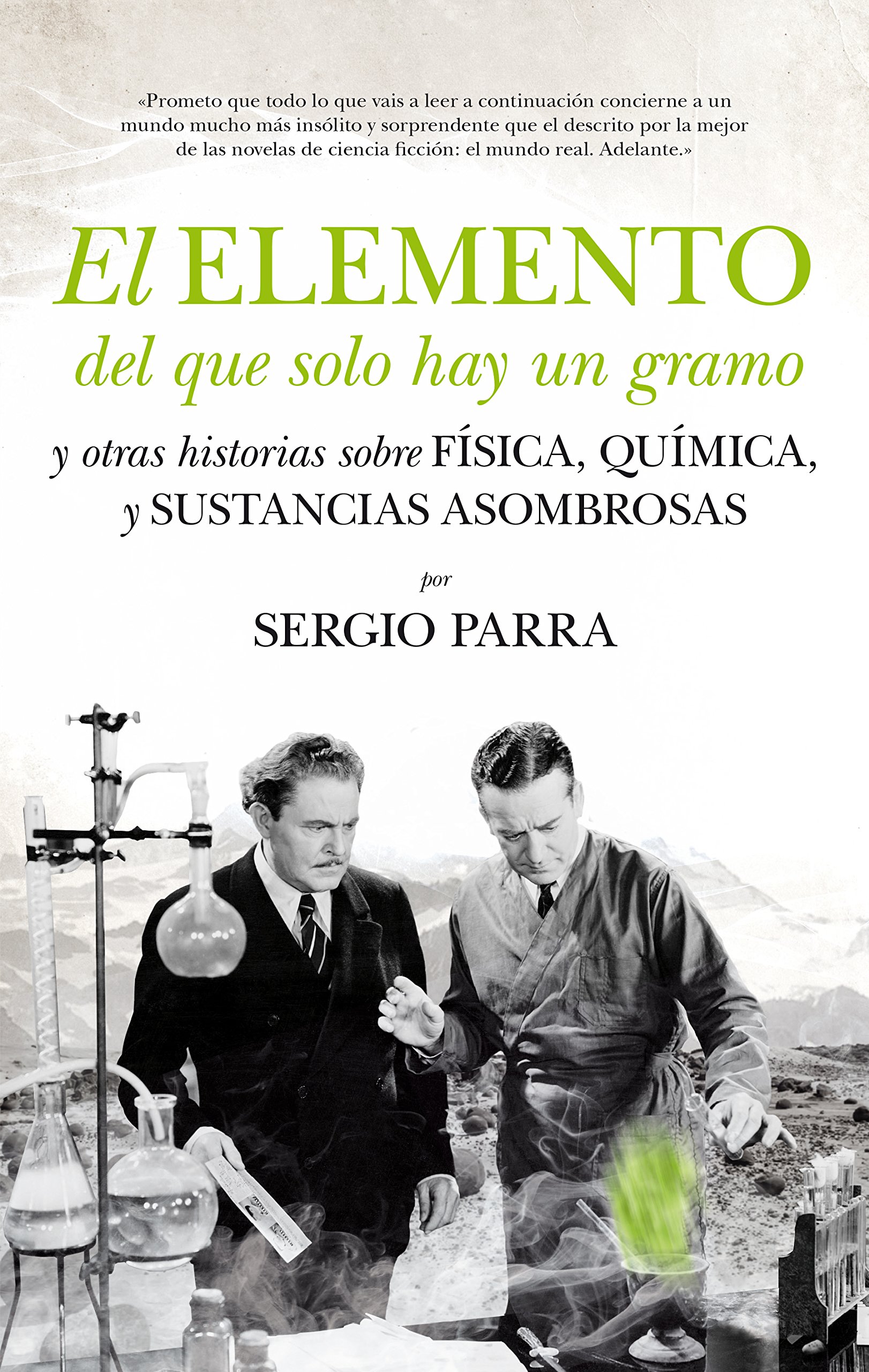 Elemento Del Que Solo Hay Un Gramo, El (Divulgación científica)