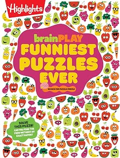 Highlights brainPLAY Funniest Puzzles Ever: 200+ Silly Brain Games, Wacky Mazes & Hidden Pictures for Kids 7+
