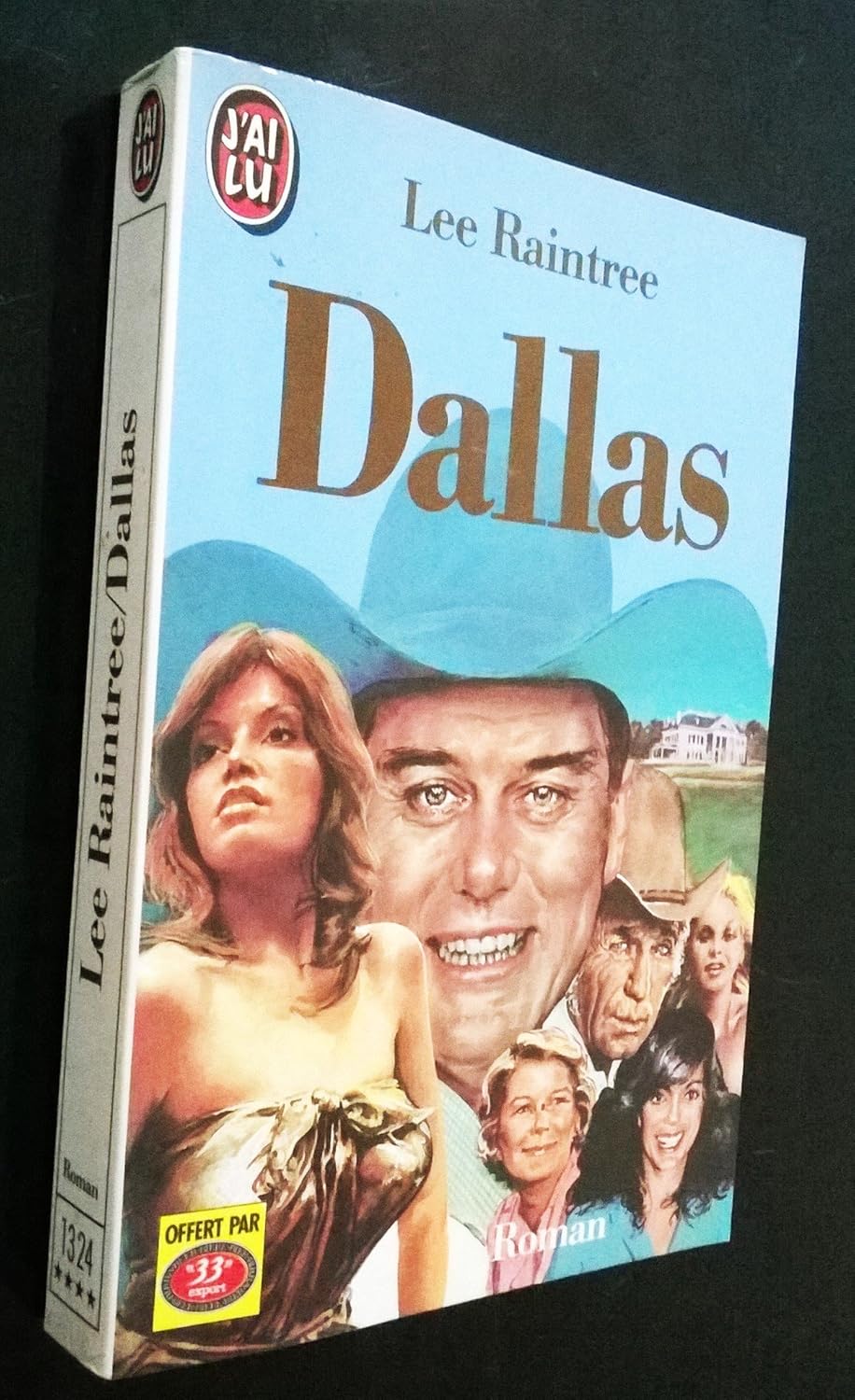 Amazon.com: Dallas: - ROMAN D'APRES LA SERIE TELEVISEE DE DAVID JACOBS ...