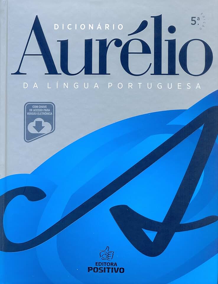 Dicionário Aurélio (+Chave de Acesso Para Versão Eletrônica)