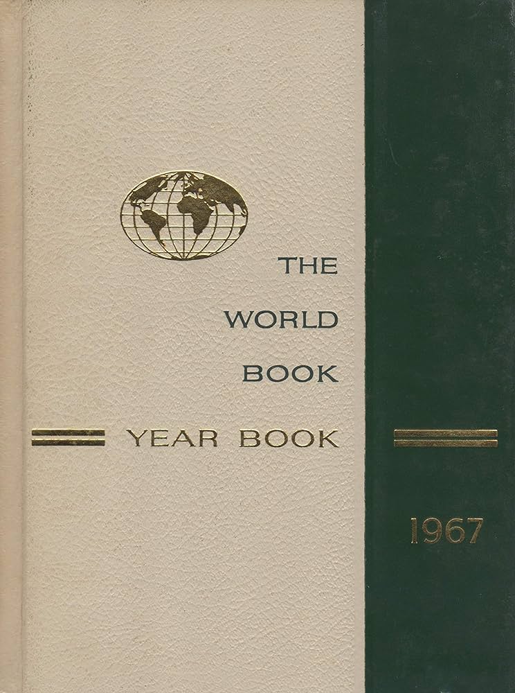 The World Book Year Book 1967: Staff of Publisher