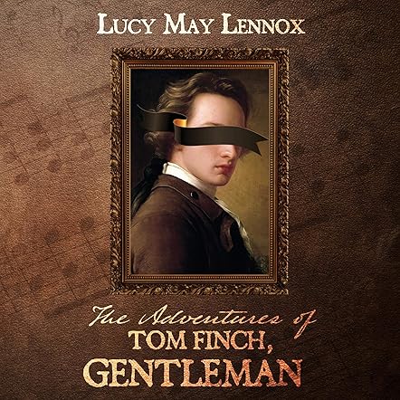 The Adventures of Tom Finch, Gentleman