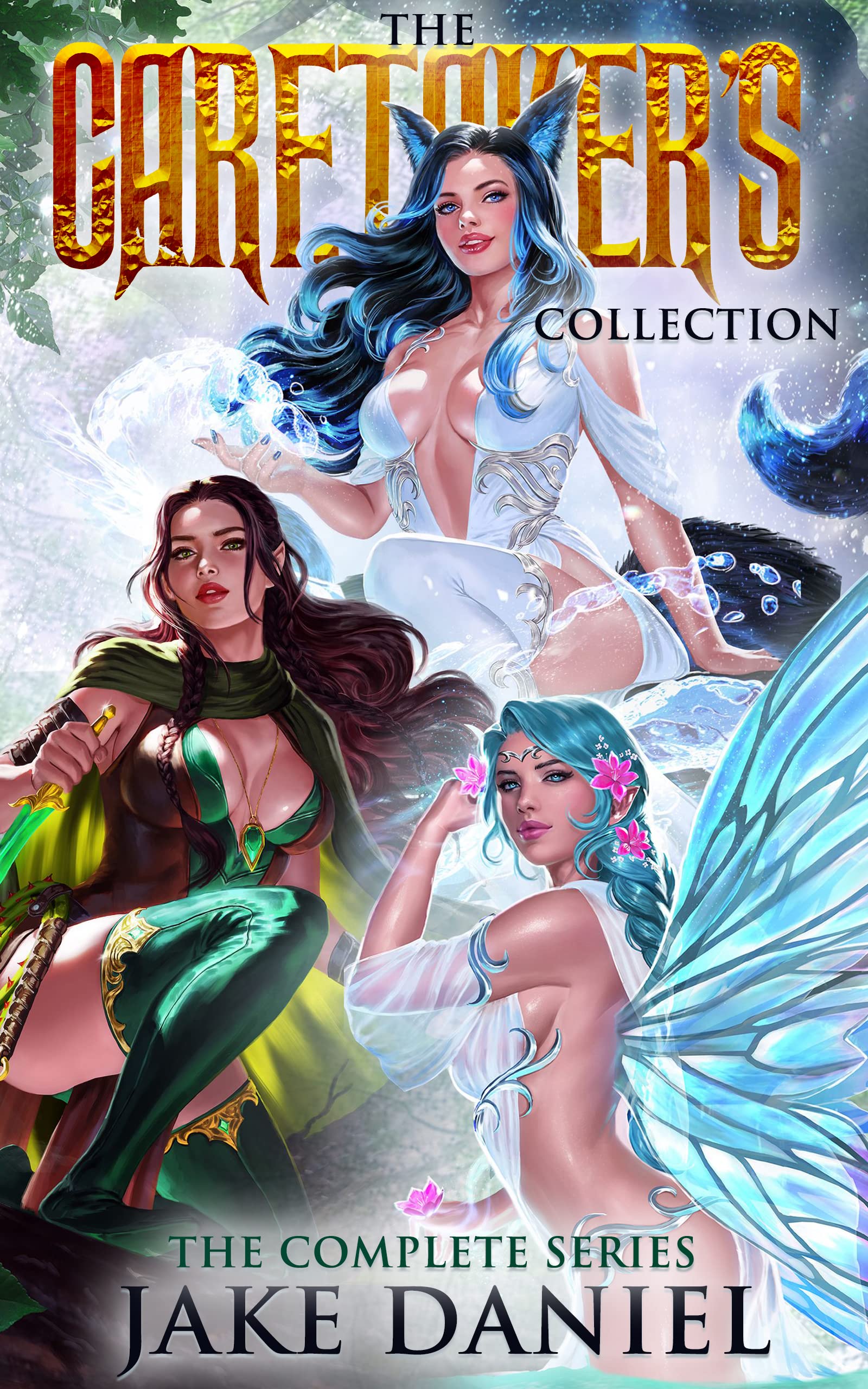 The Caretaker's Collection: The Complete Series: A Harem Fantasy Adventure Boxset (The Caretaker’s Collection)