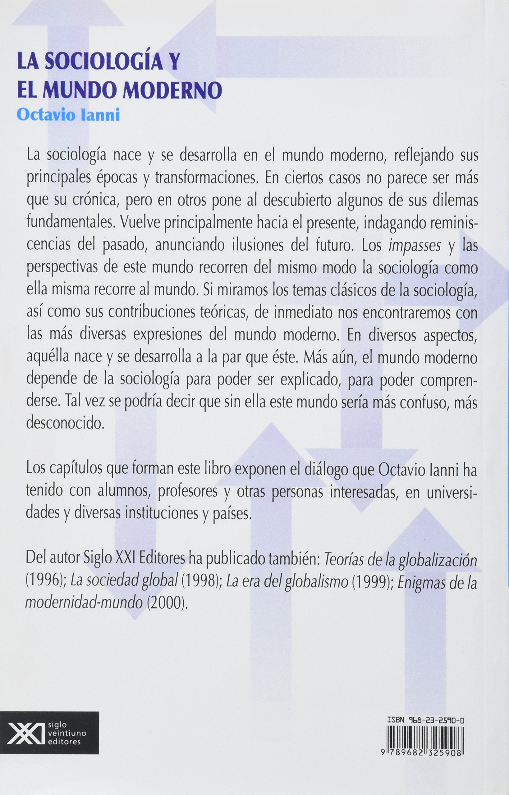La Sociologia Y El Mundo Moderno/ Sociology and the Modern World