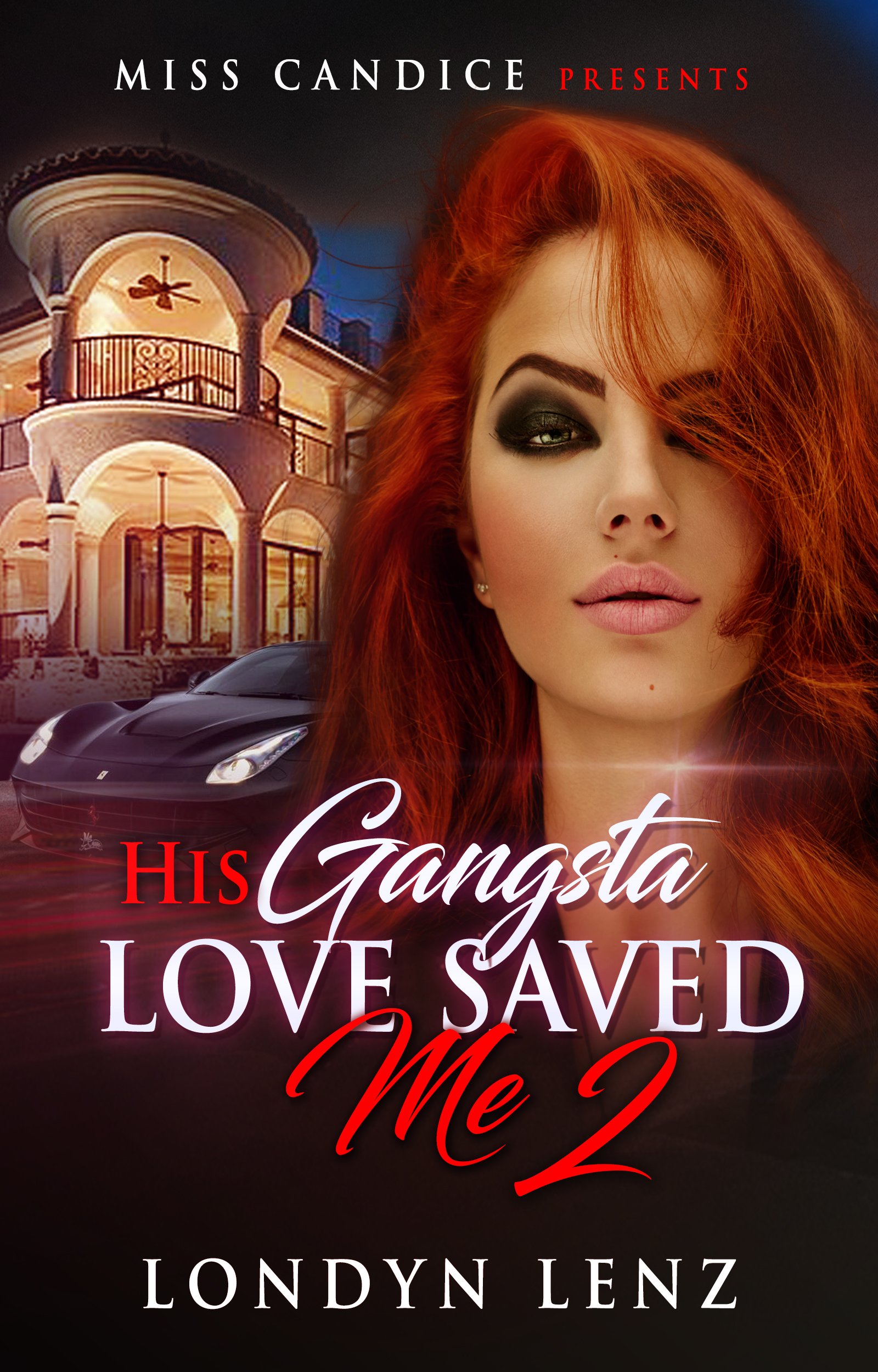 His Gangsta Love Saved Me 2