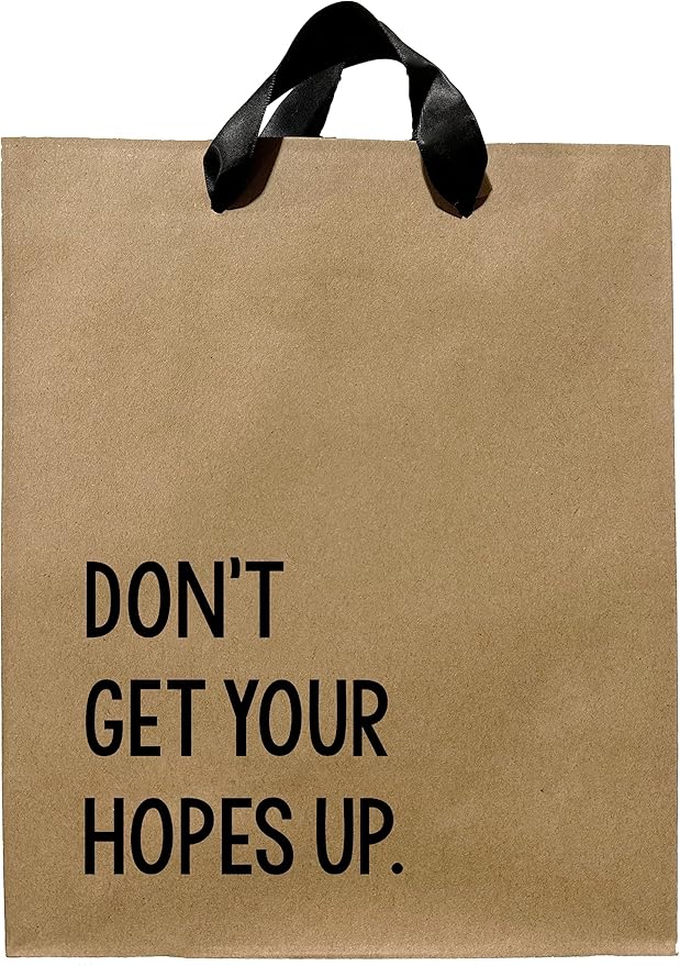 FarmedandFashioned Funny Gift Bags, Don't Get Your Hopes Up