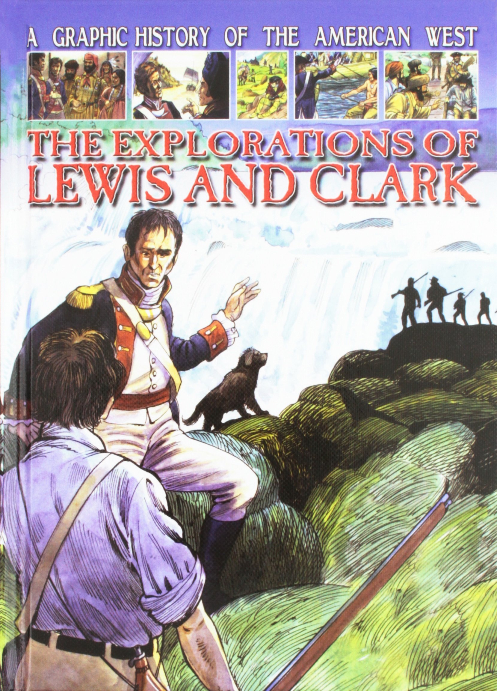 The Explorations of Lewis and Clark