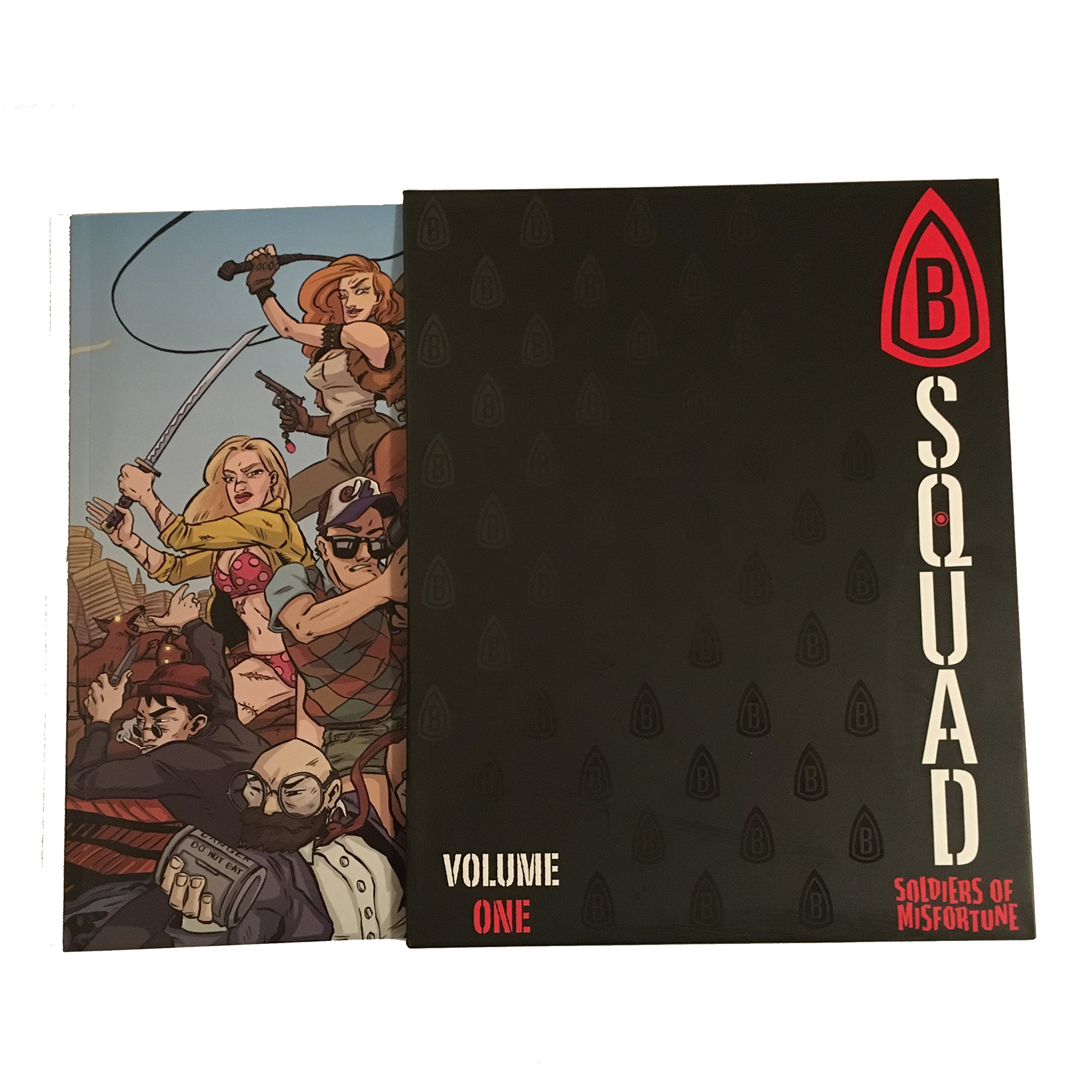 B-Squad : Volume One: Soldiers of Misfortune