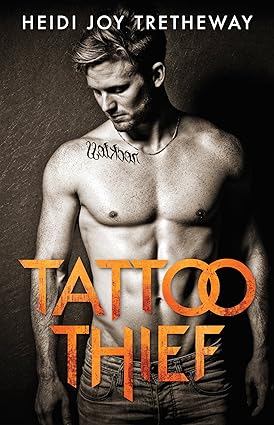 Tattoo Thief by Author Heidi Joy Tretheway