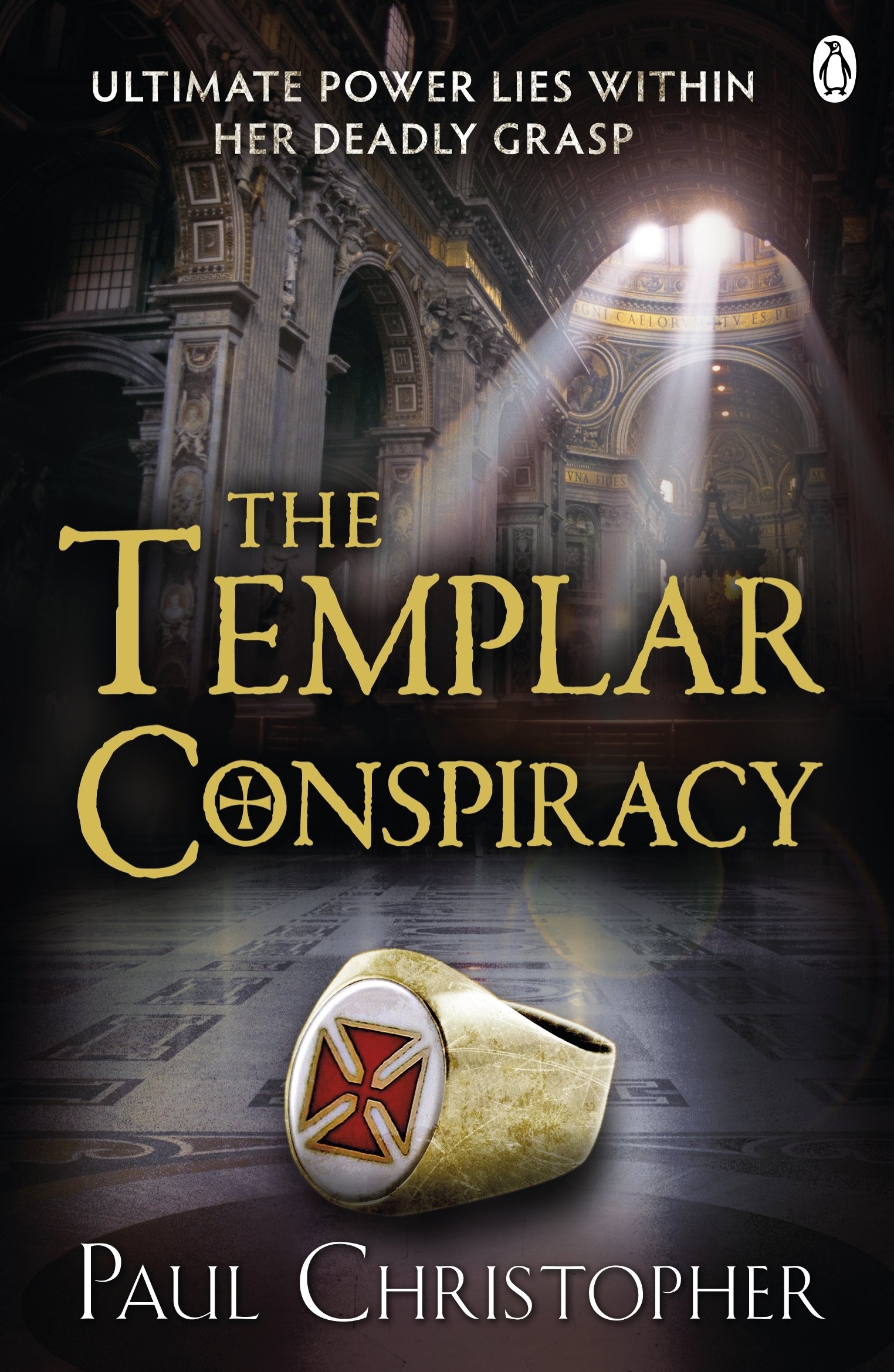 The Templar Conspiracy: 4 (The Templars series, 4)