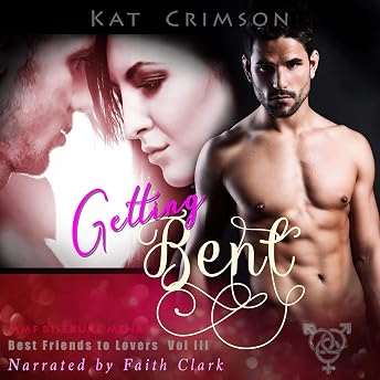Getting Bent: MMF Bisexual Ménage Romance Audiobook by Kat Crimson episode artwork
