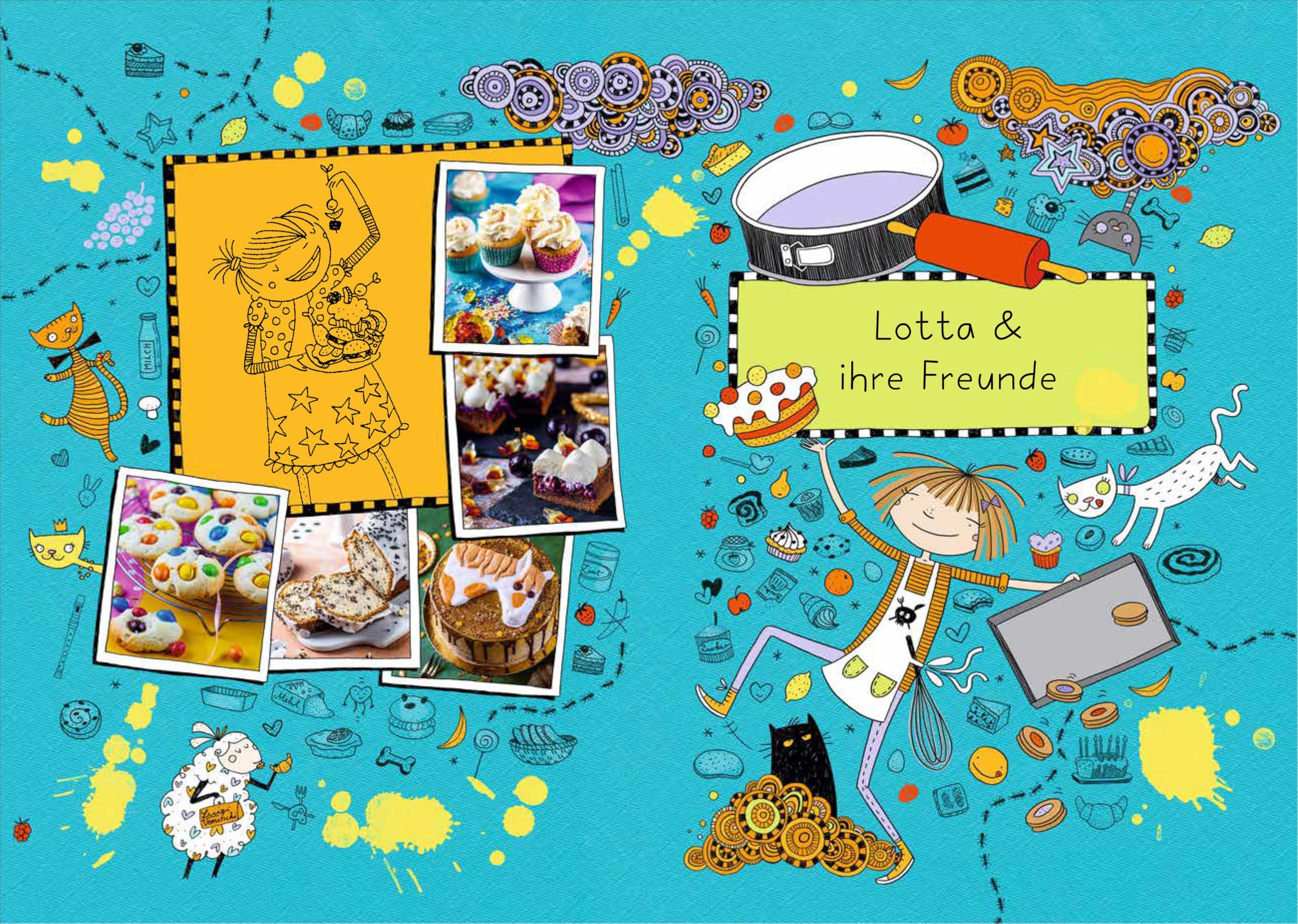 Backbuch für Kinder: Mein Lotta-Leben. Das Backbuch. 50 kinderleichte Rezepte von Ameisen- bis Zitronenkuchen. Einfach und lecker backen mit Kindern!