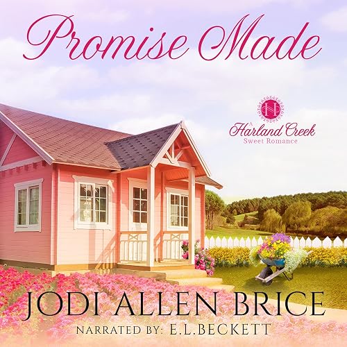 Promise Made: Harland Creek Series, Book 2