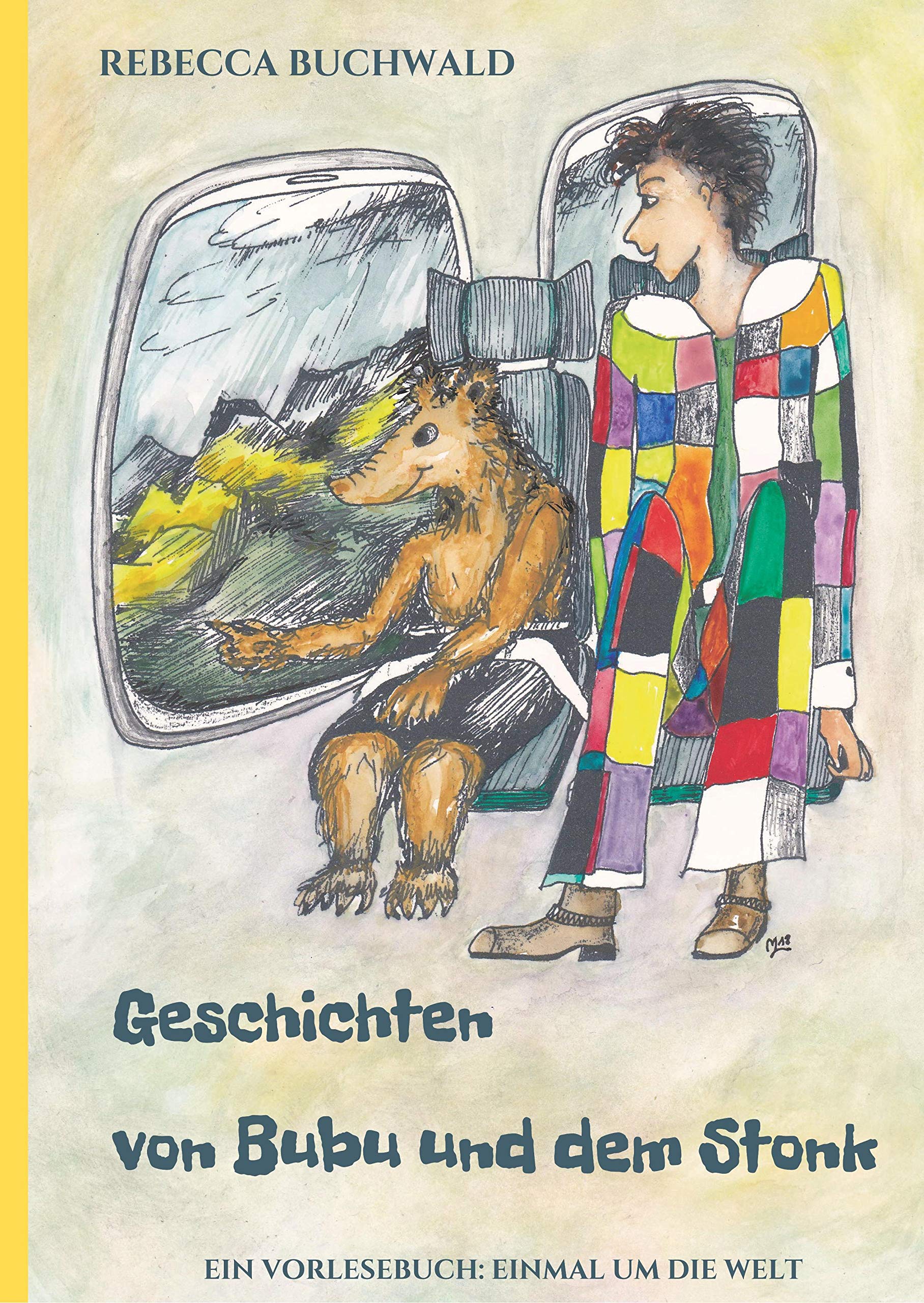 Geschichten von Bubu und dem Stonk: Ein Vorlesebuch: Einmal um die Welt