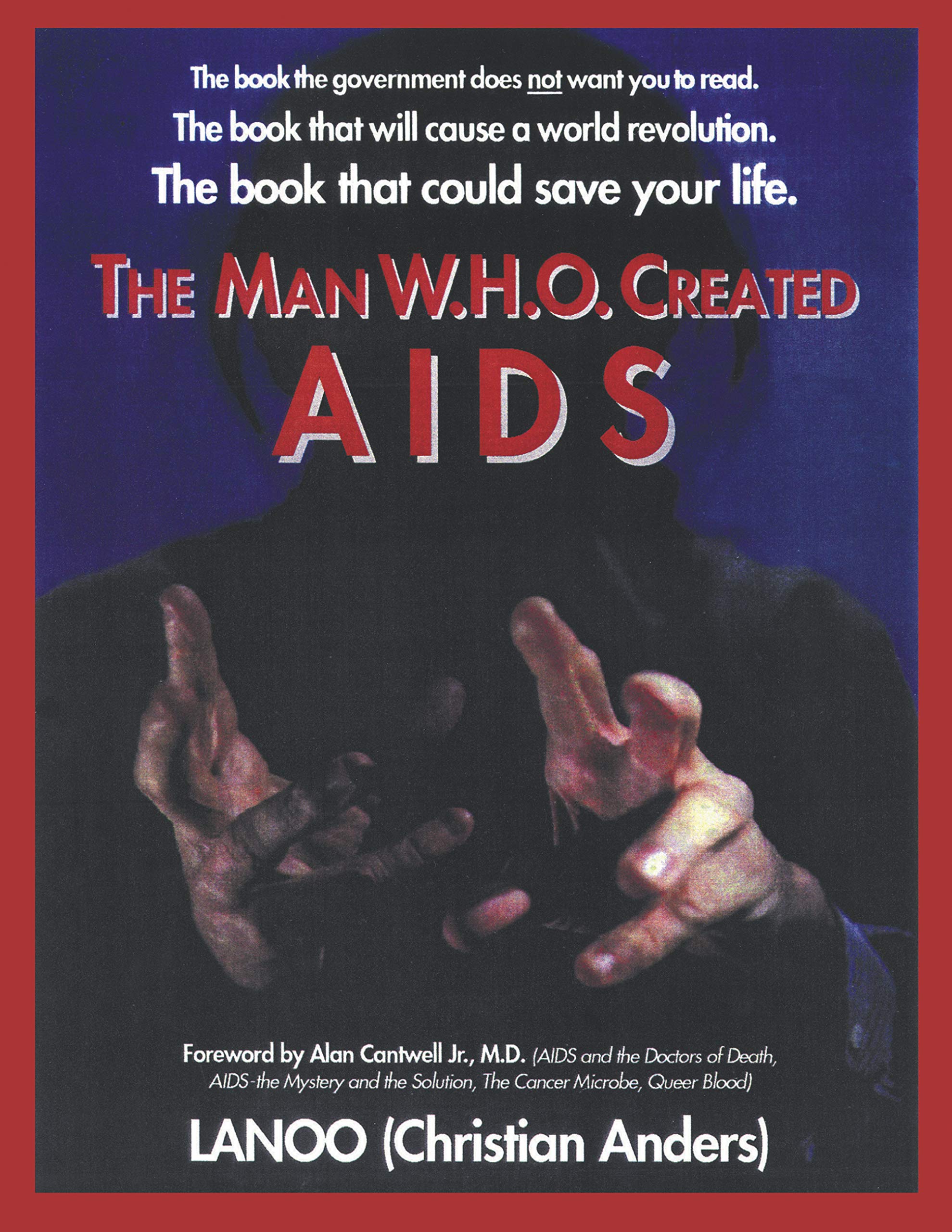 The man who created Aids