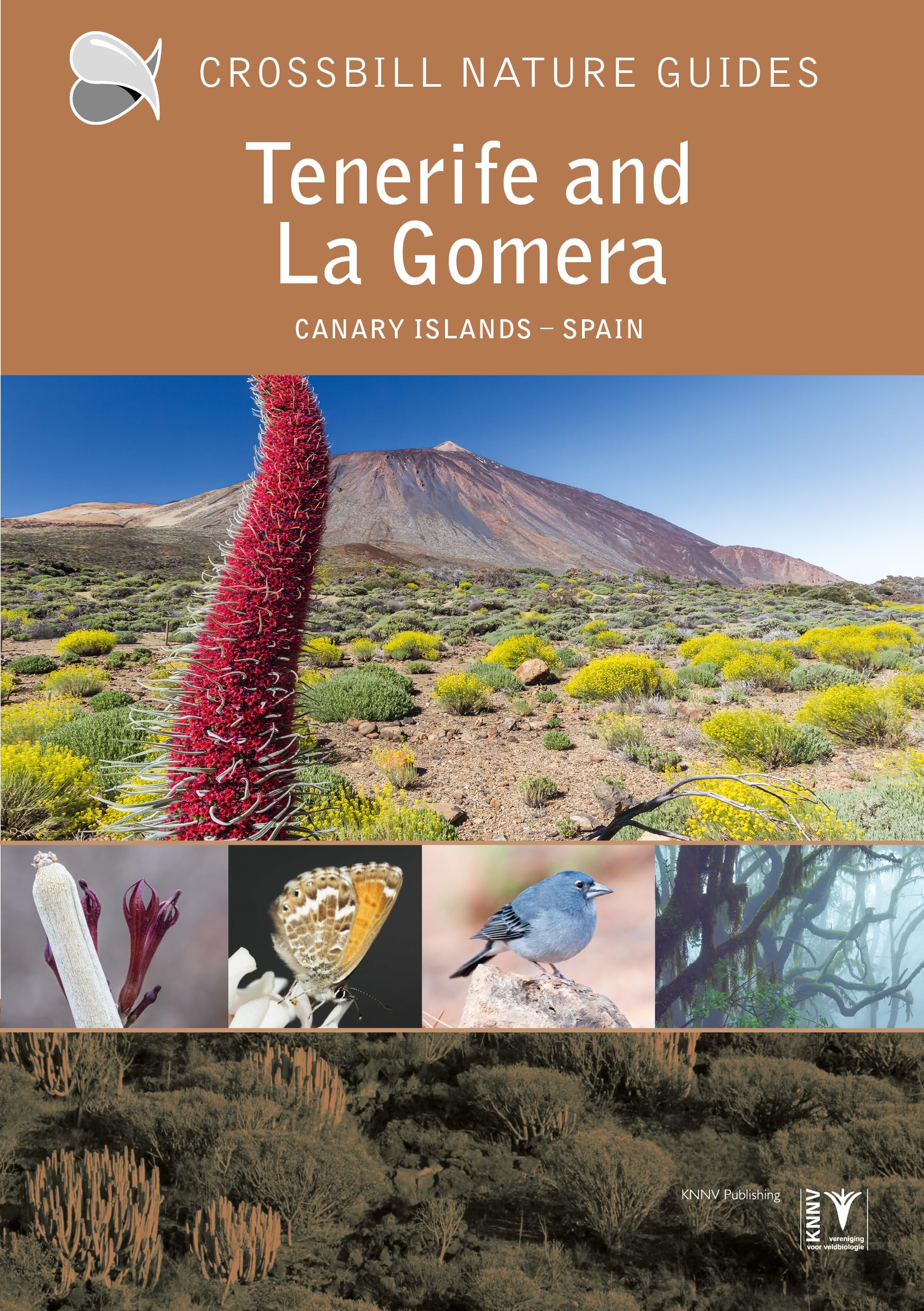 Tenerife and La Gomera: Canary Islands - Spain: 40 (Crossbill Nature Guides)