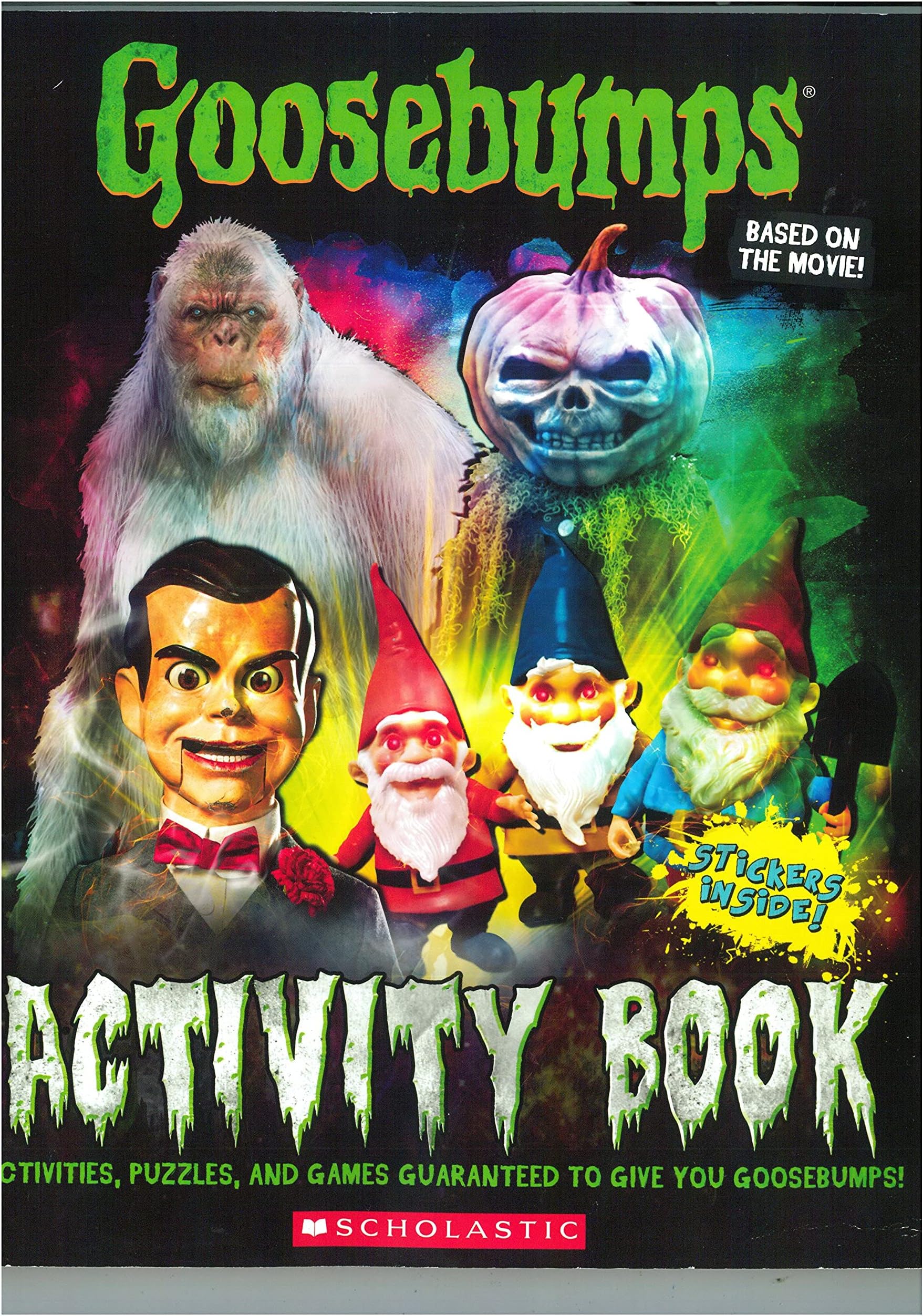 Goosebumps the Movie: Activity Book with Stickers [Paperback] R.L.STINE Paperback – September 1, 2015