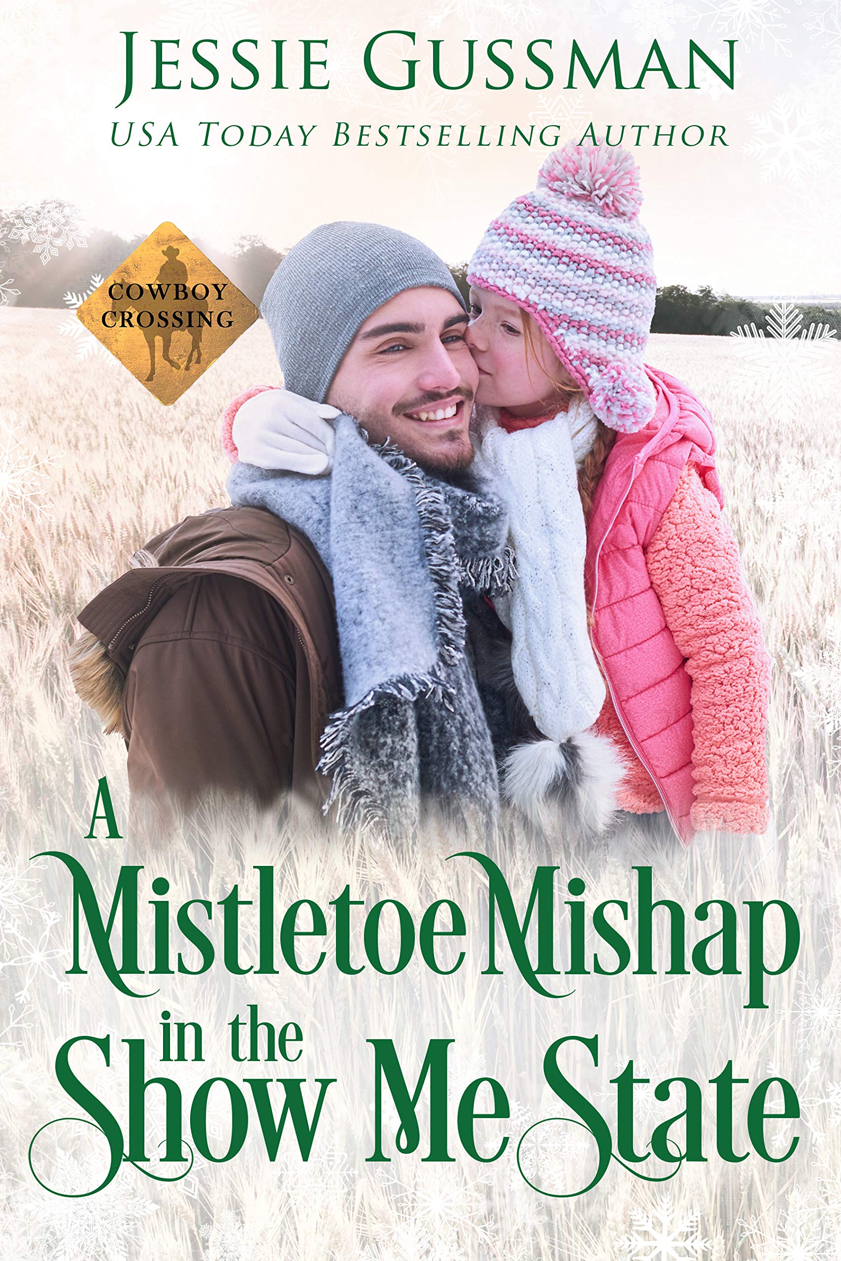 A Mistletoe Mishap in the Show Me State (Cowboy Crossing Western Sweet Romance Book 7)