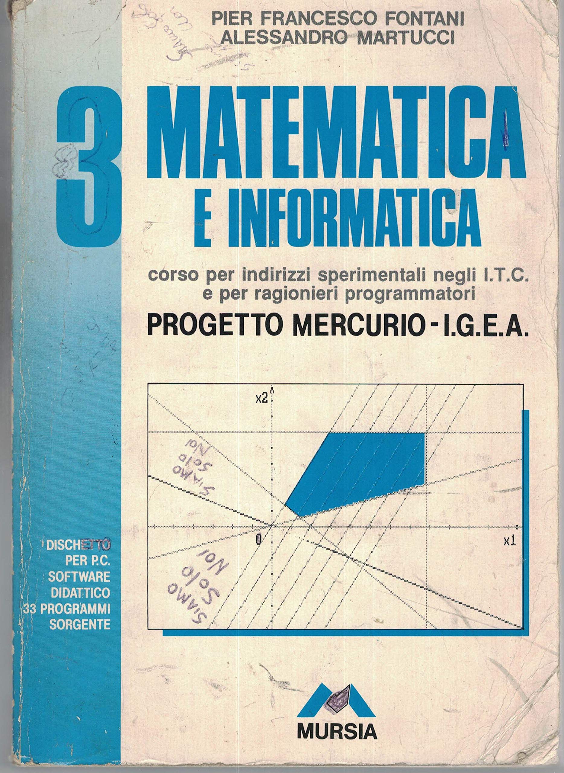 Matematica e informatica. Per gli Ist. Tecnici commerciali per programmatori. Progetto Mercurio - Igea (Vol. 3)